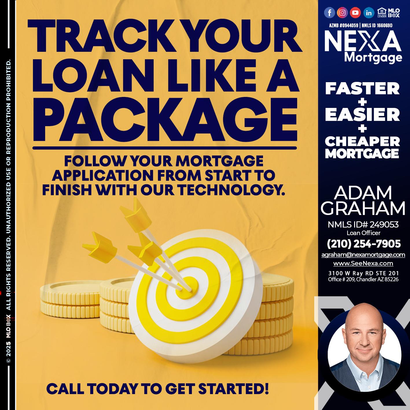 TRACK YOU LOAN - Adam Graham -Mortgage Loan Advisor
