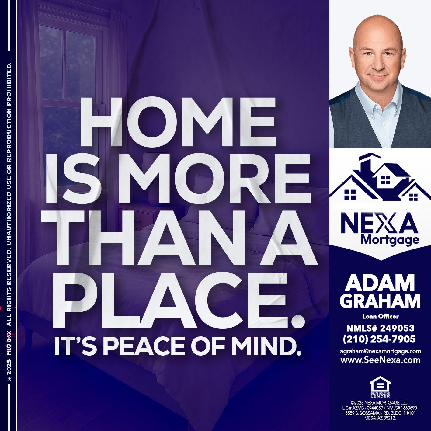 HOME IS MORE - Adam Graham -Mortgage Loan Advisor