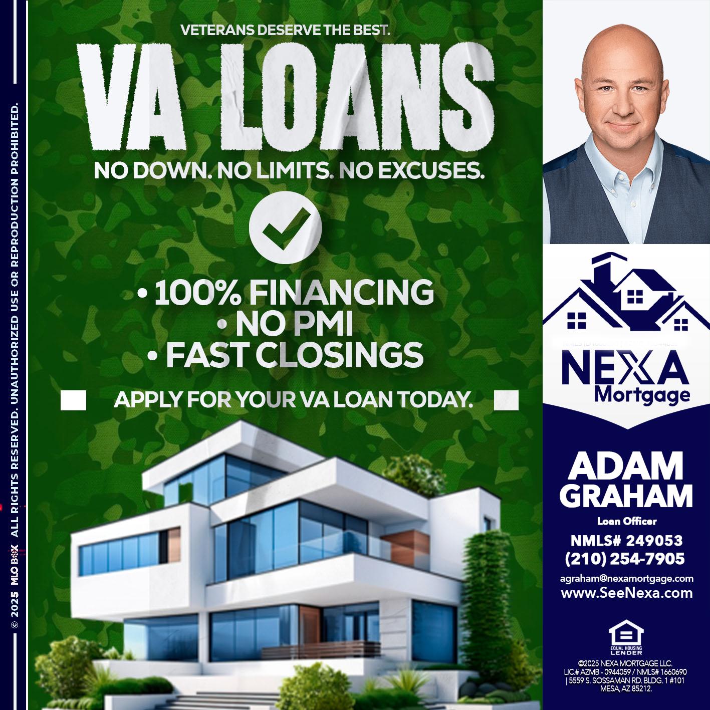 VA LOANS - Adam Graham -Mortgage Loan Advisor