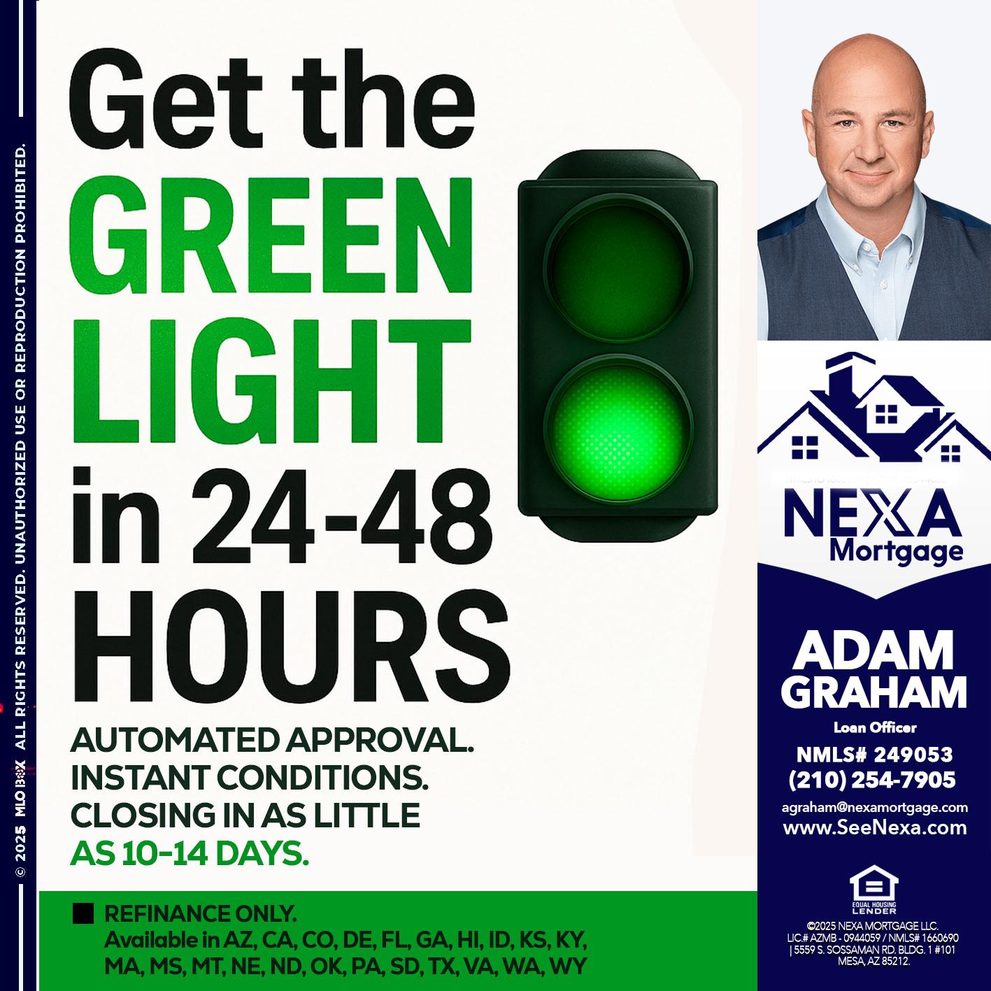 GET THE GREEN LIGHT - Adam Graham -Mortgage Loan Advisor