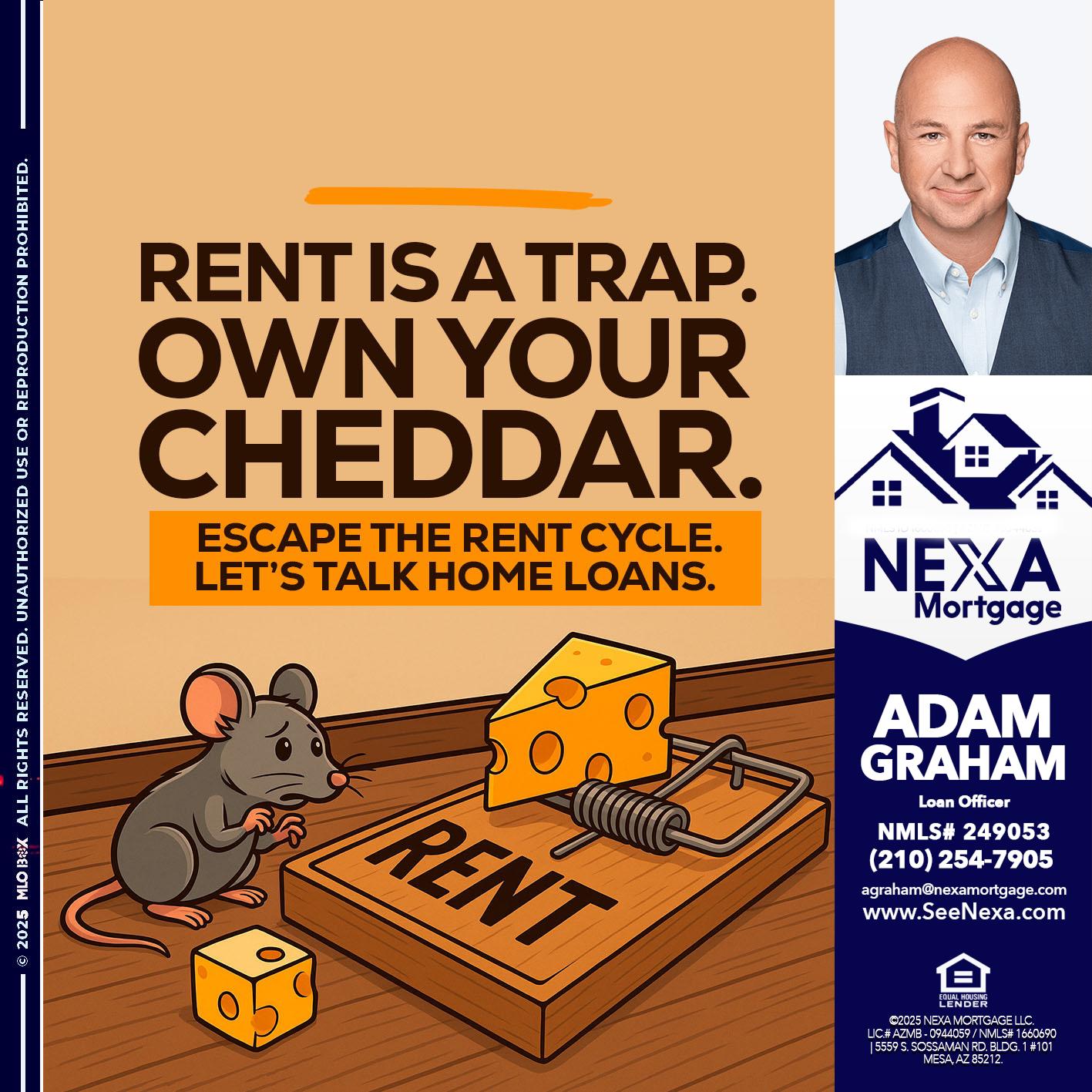 RENT IS TRAP - Adam Graham -Mortgage Loan Advisor