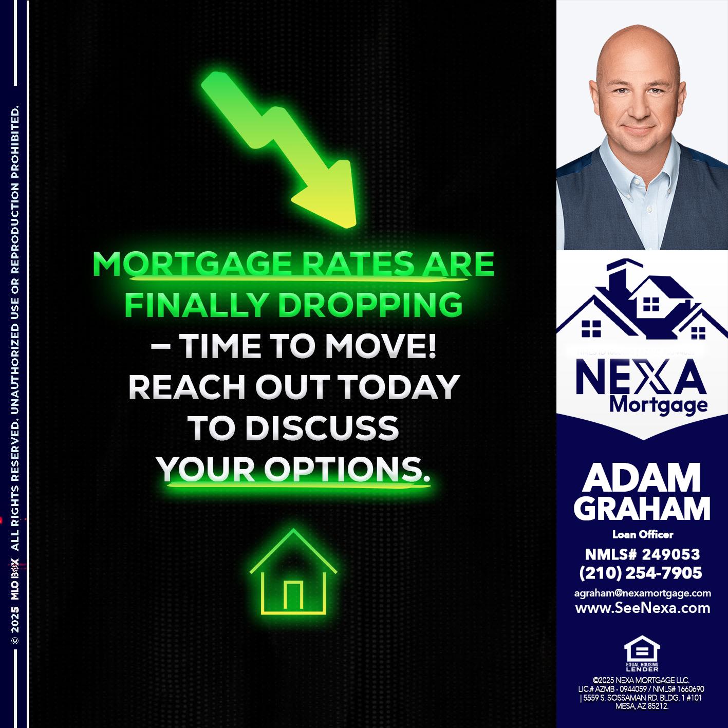 MORTGAGE RATES - Adam Graham -Mortgage Loan Advisor