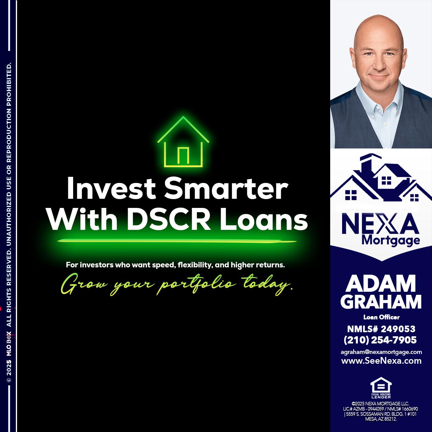 invest smarter - Adam Graham -Mortgage Loan Advisor
