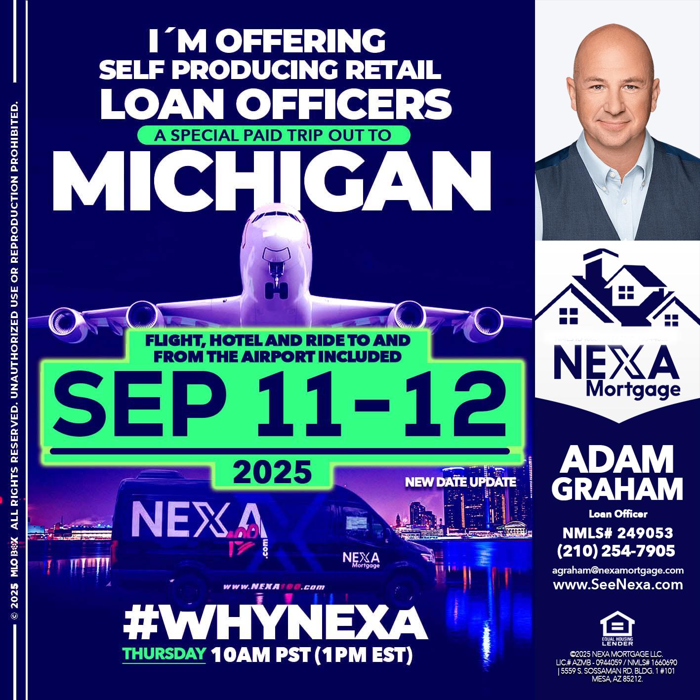 MICHIGAN TRIP - Adam Graham -Mortgage Loan Advisor
