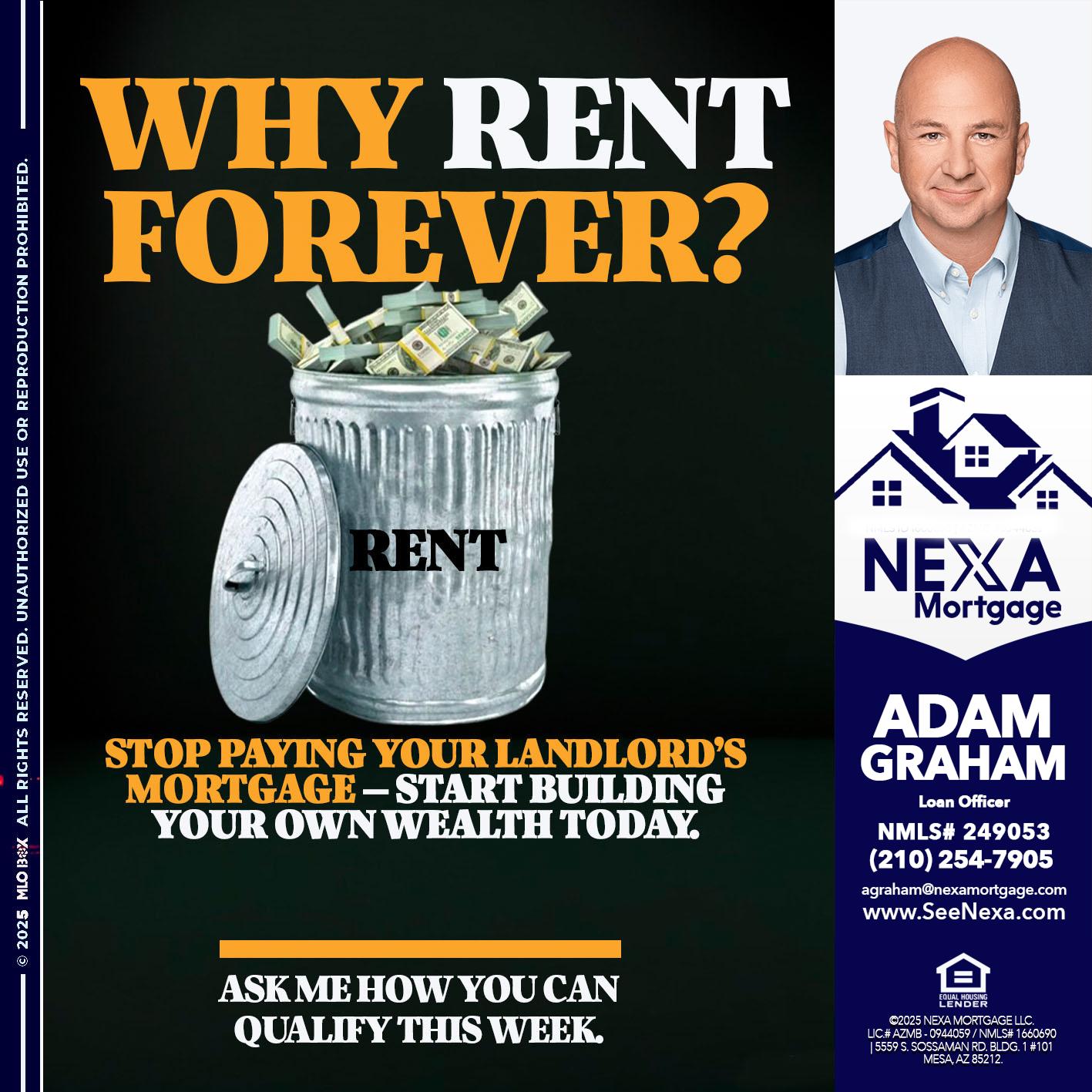 why rent? - Adam Graham -Mortgage Loan Advisor