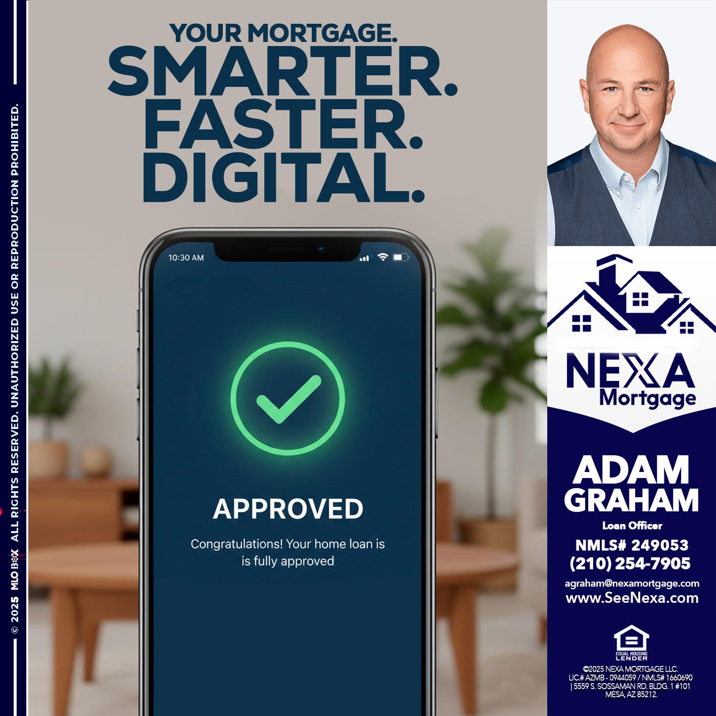 smarter faster digital - Adam Graham -Mortgage Loan Advisor
