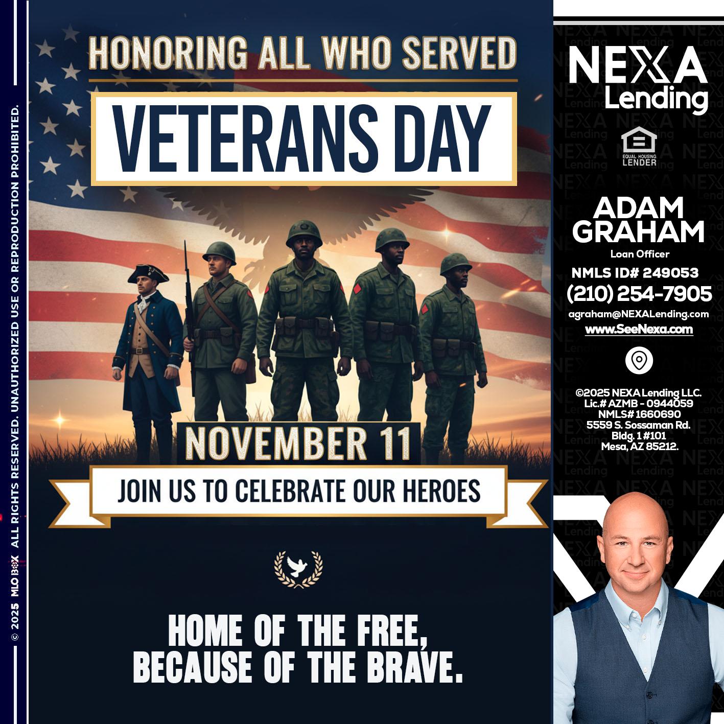 VETERANS DAY - Adam Graham -Mortgage Loan Advisor