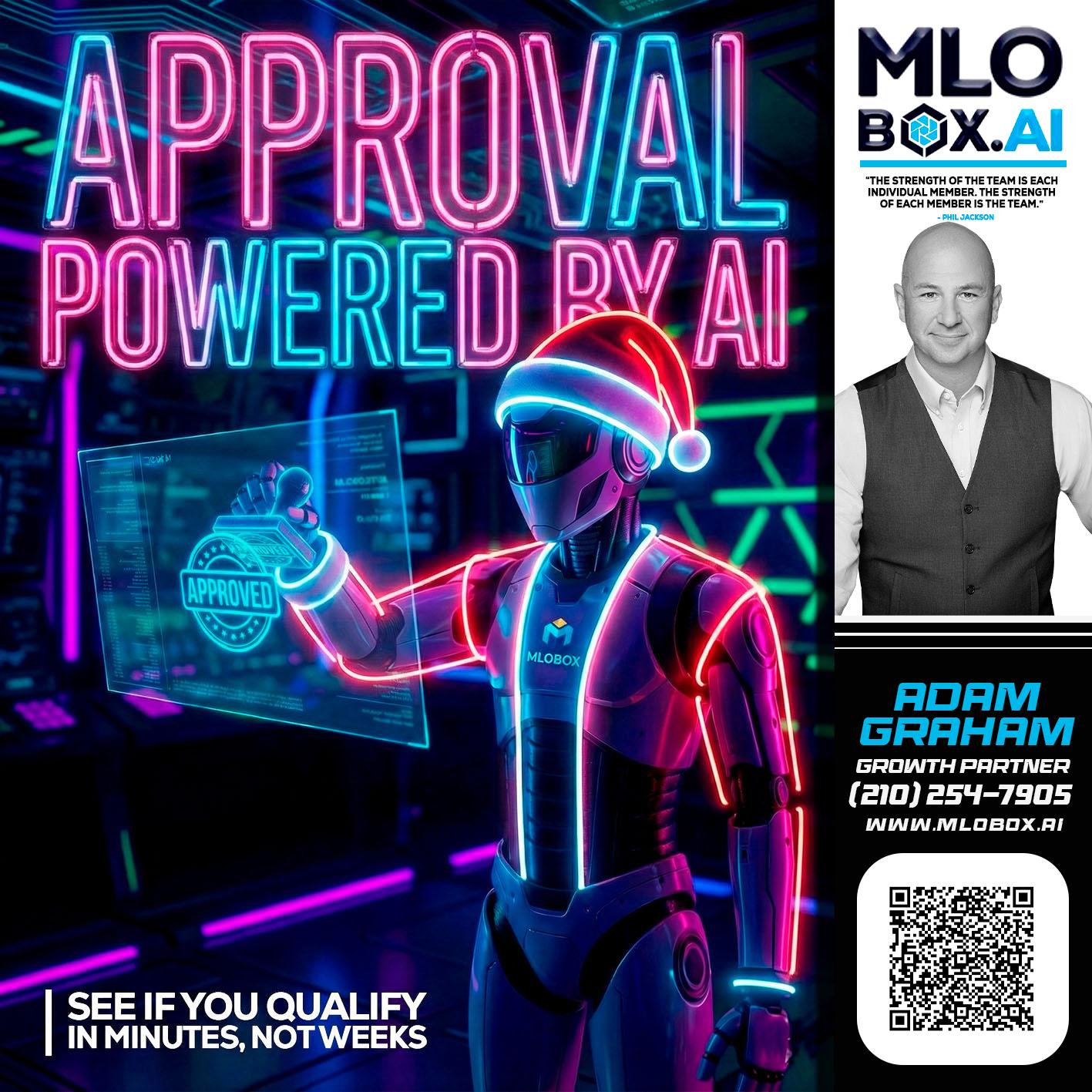 APPROVAL BY AI - Adam Graham -Mortgage Loan Advisor