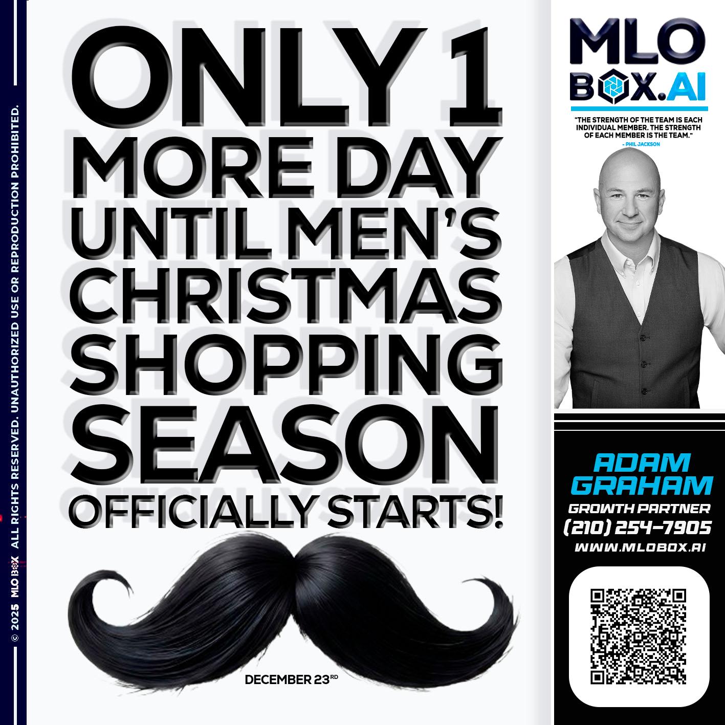 only one more day - Adam Graham -Mortgage Loan Advisor