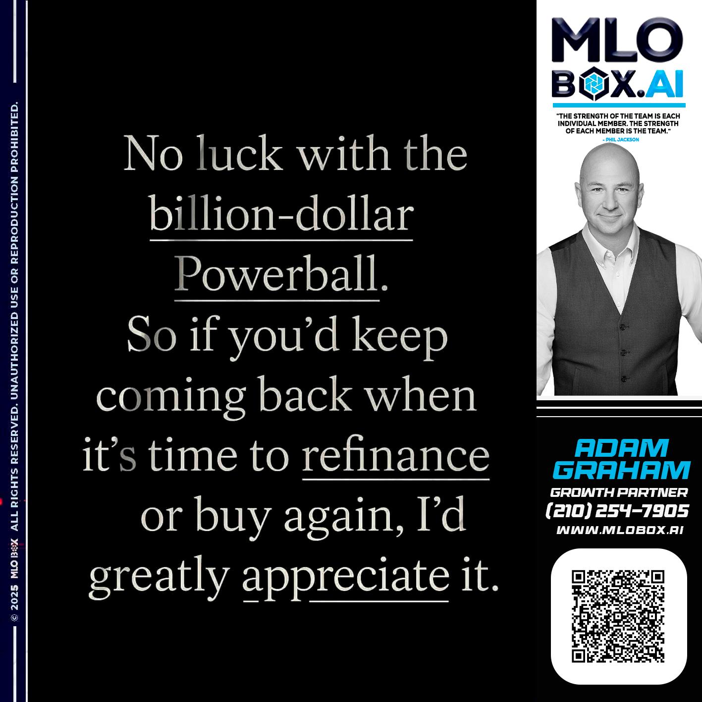 NO LUCK - Adam Graham -Mortgage Loan Advisor