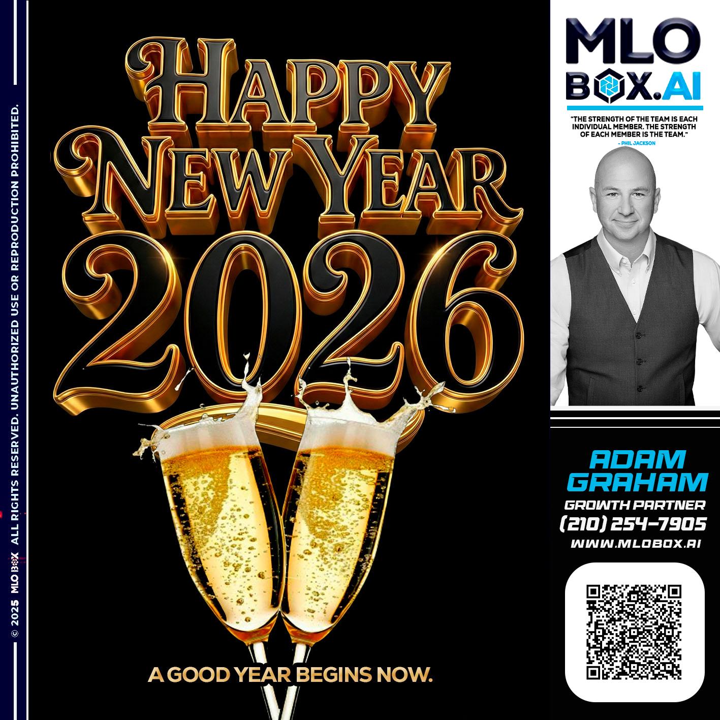 HAPPY NEW YEAR - Adam Graham -Mortgage Loan Advisor