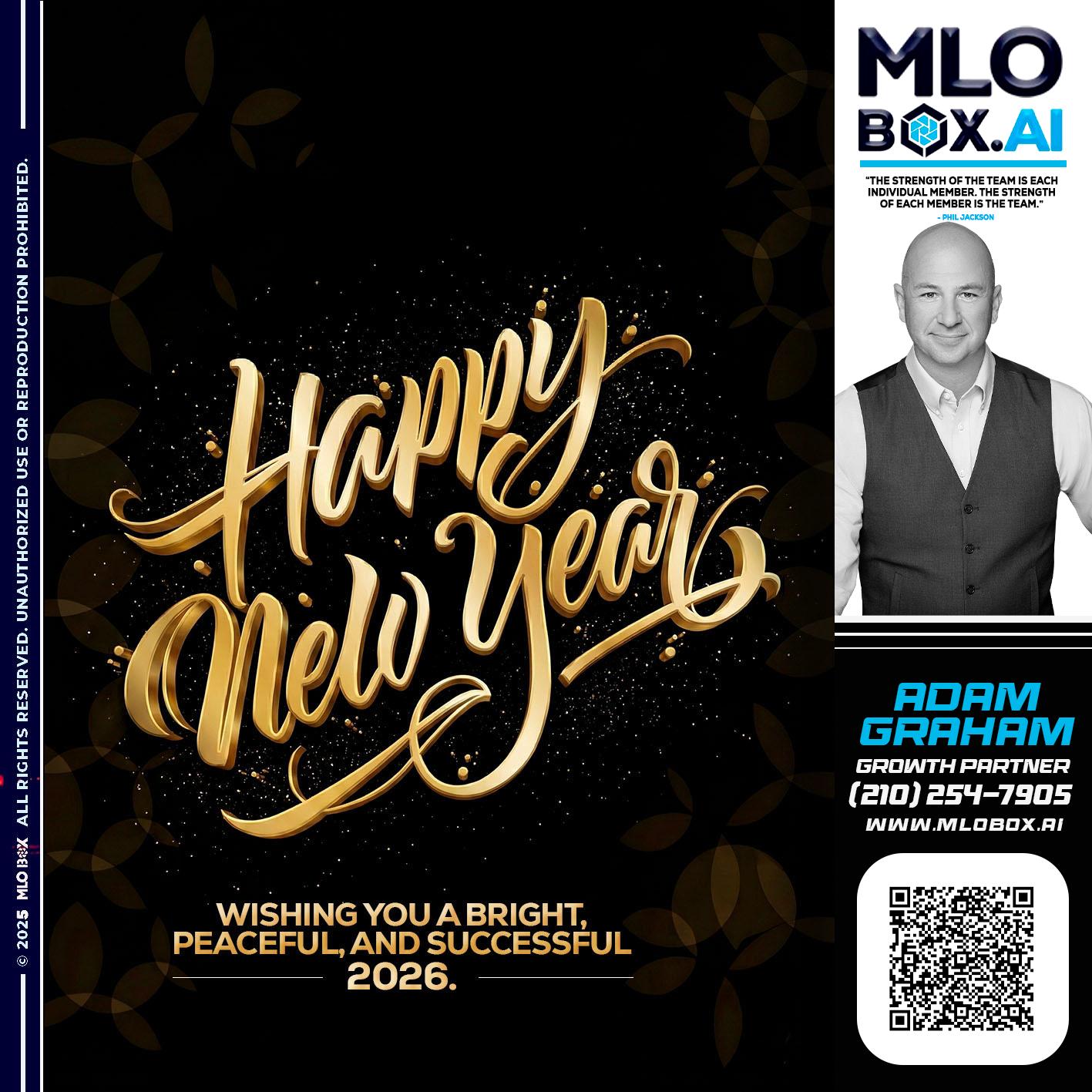 HAPPY NEW YEAR - Adam Graham -Mortgage Loan Advisor
