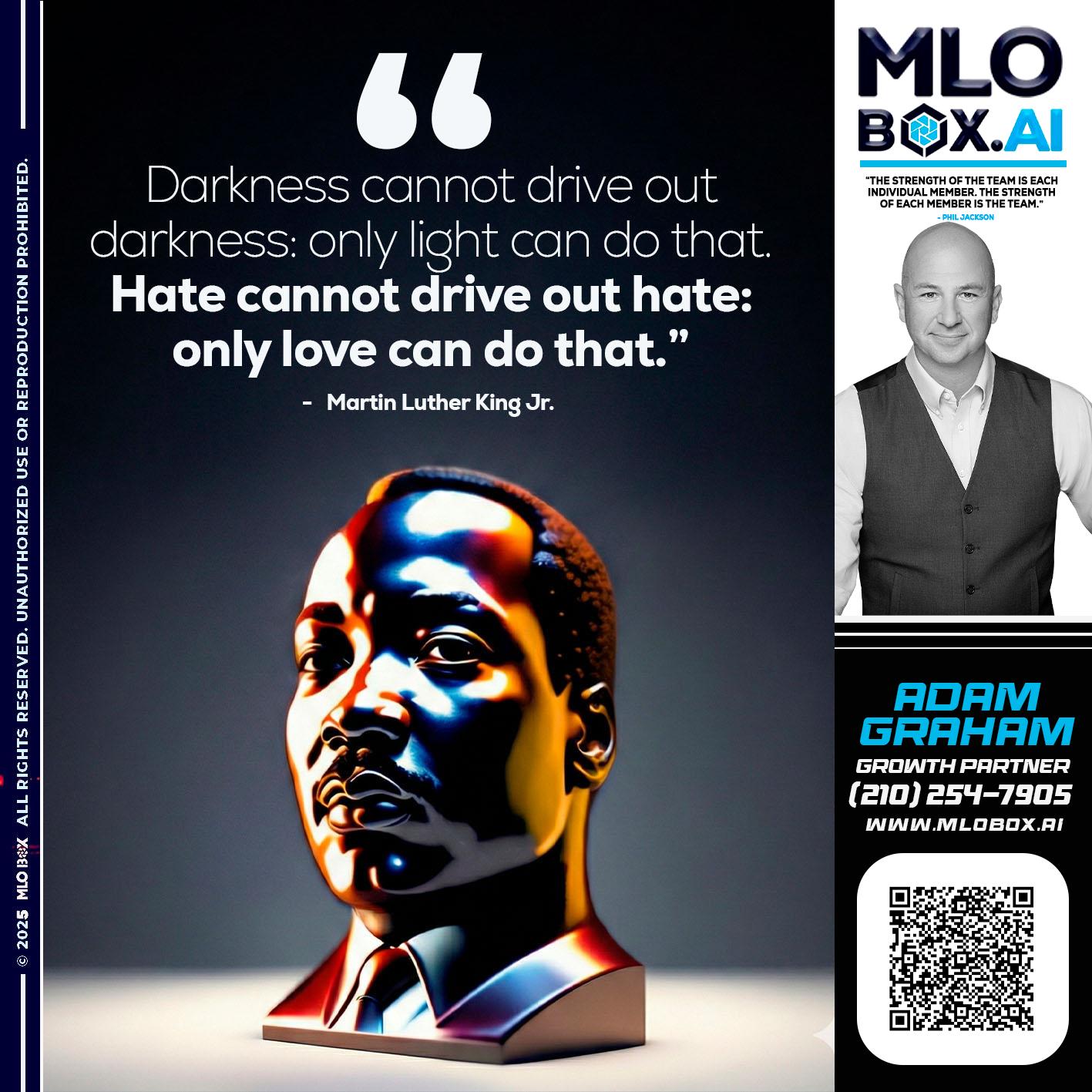 MLK DAY - Adam Graham -Mortgage Loan Advisor