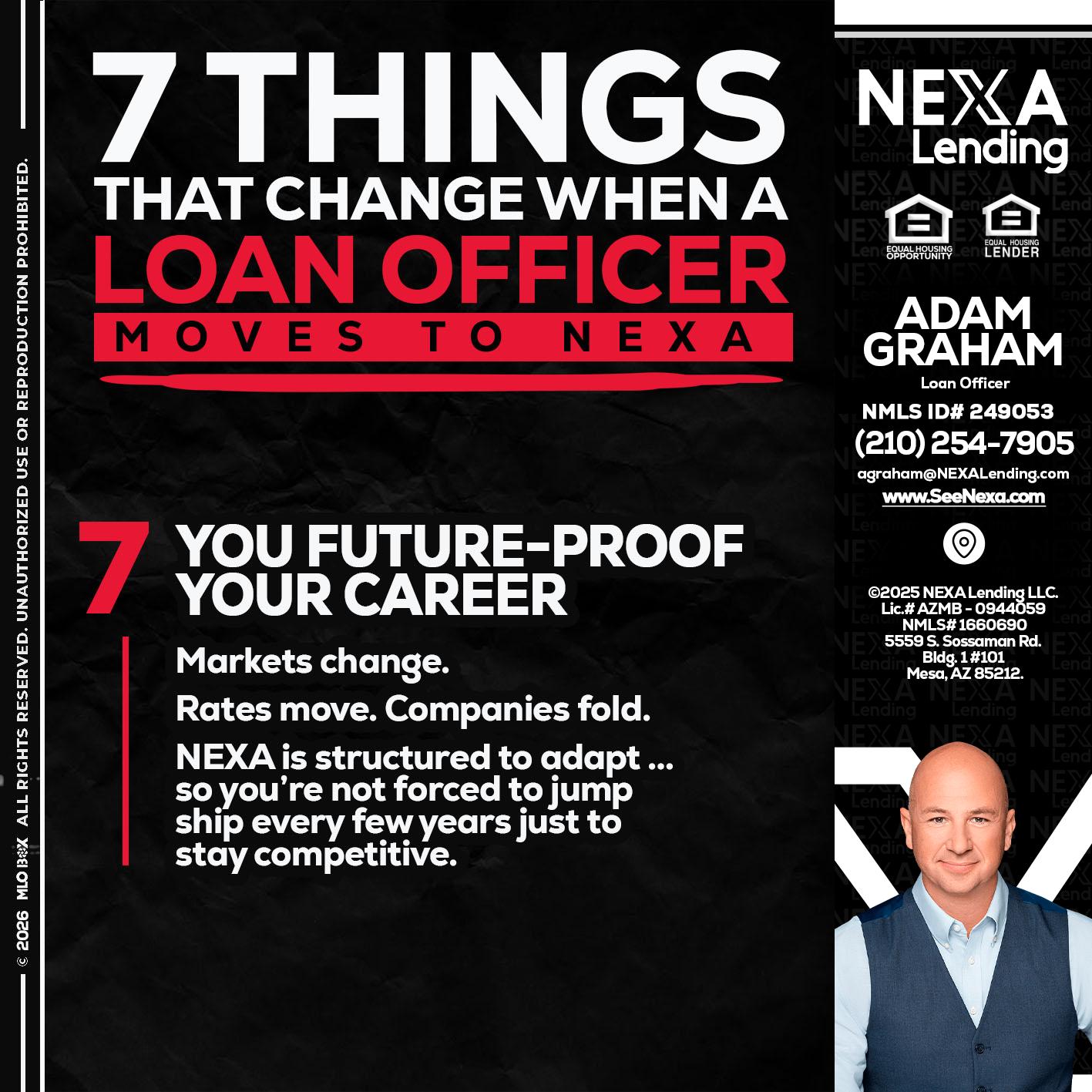 7 THINGS (7) - Adam Graham -Mortgage Loan Advisor