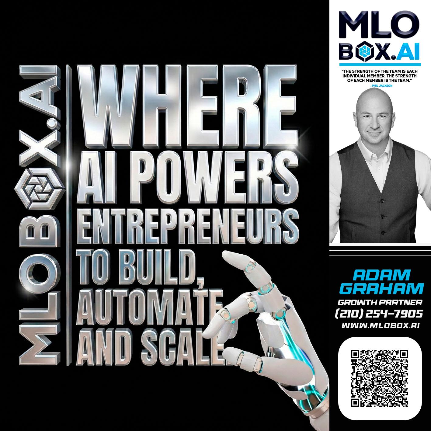 WHERE AI POWERS - Adam Graham -Mortgage Loan Advisor