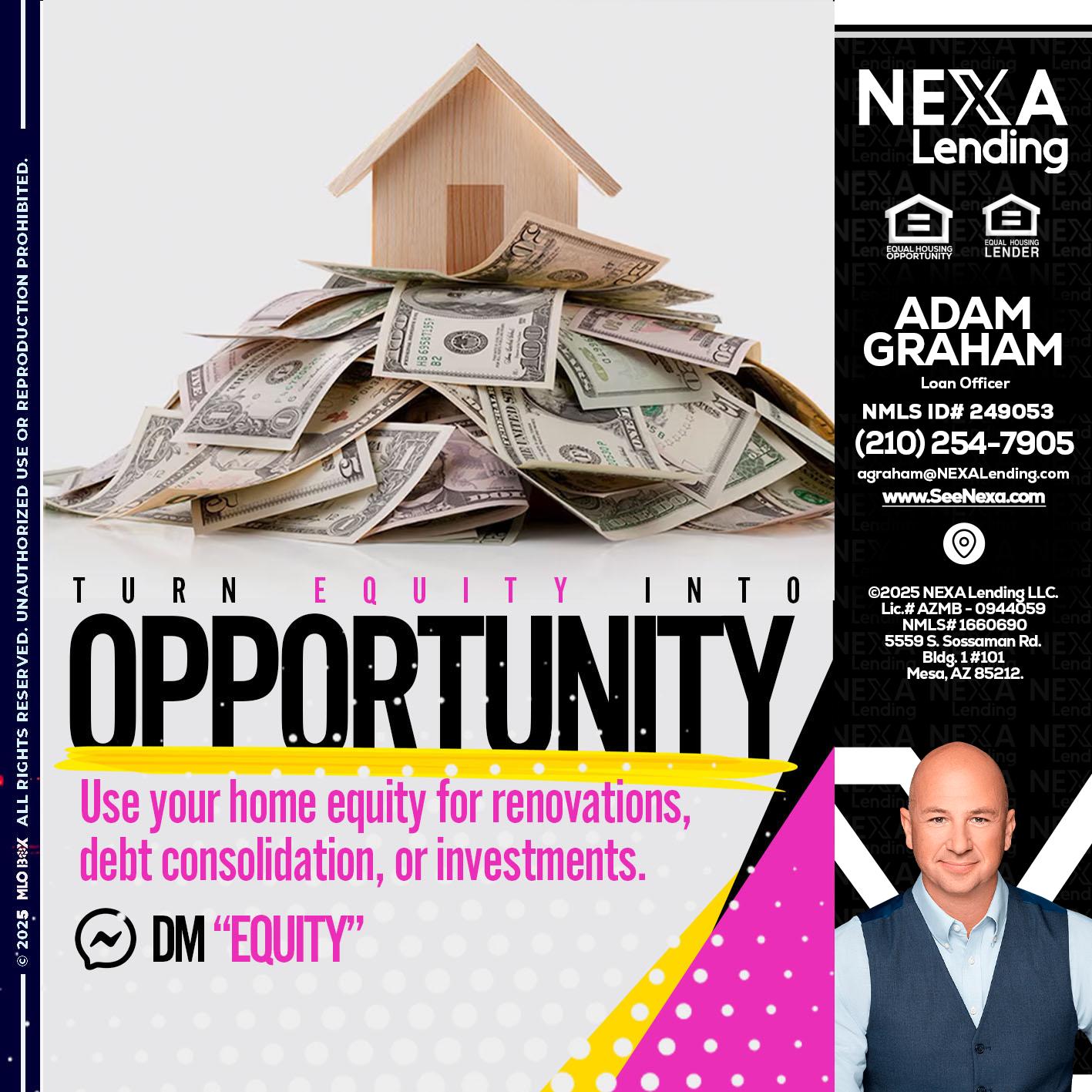 opportunity - Adam Graham -Mortgage Loan Advisor