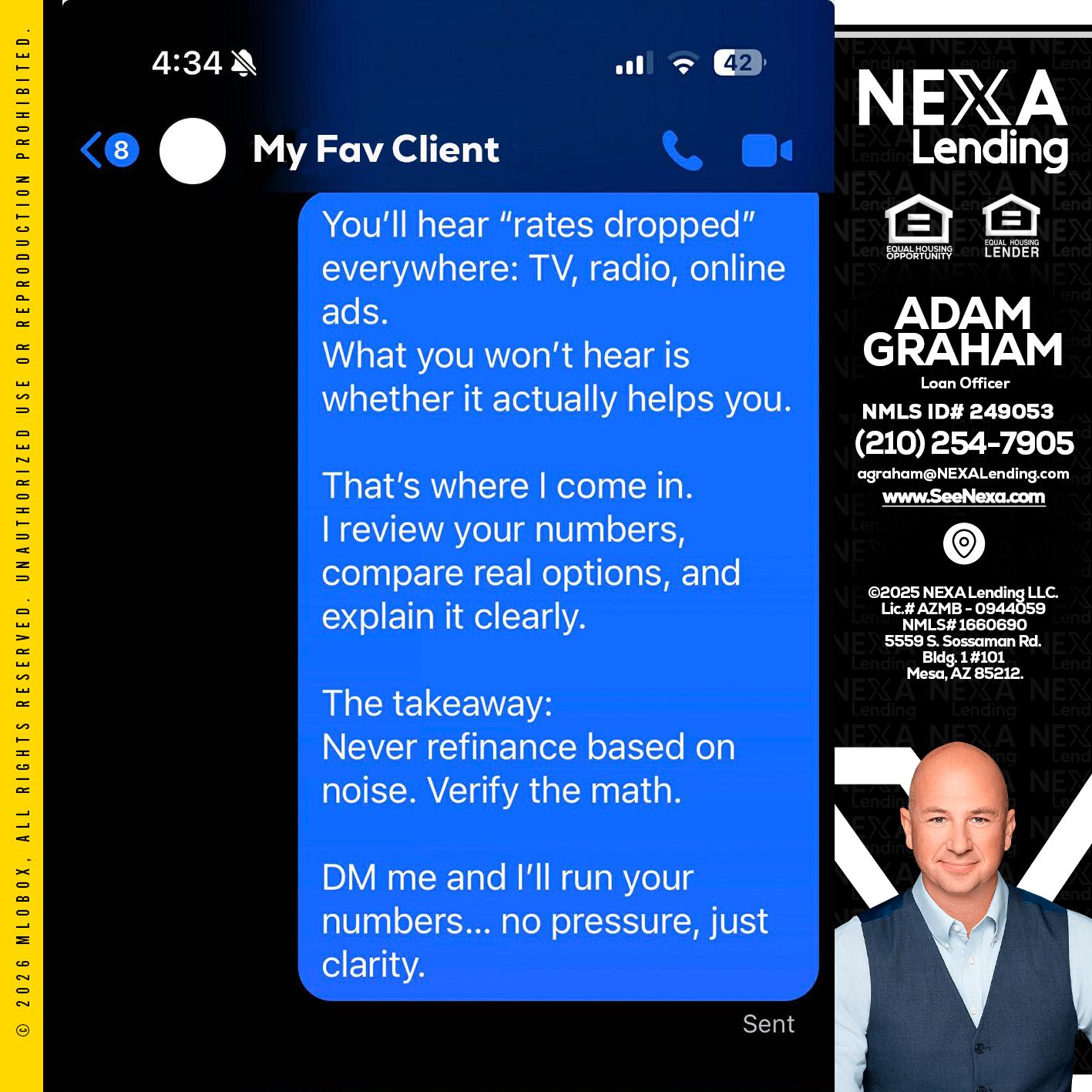 MY FAV CLIENT - Adam Graham -Mortgage Loan Advisor