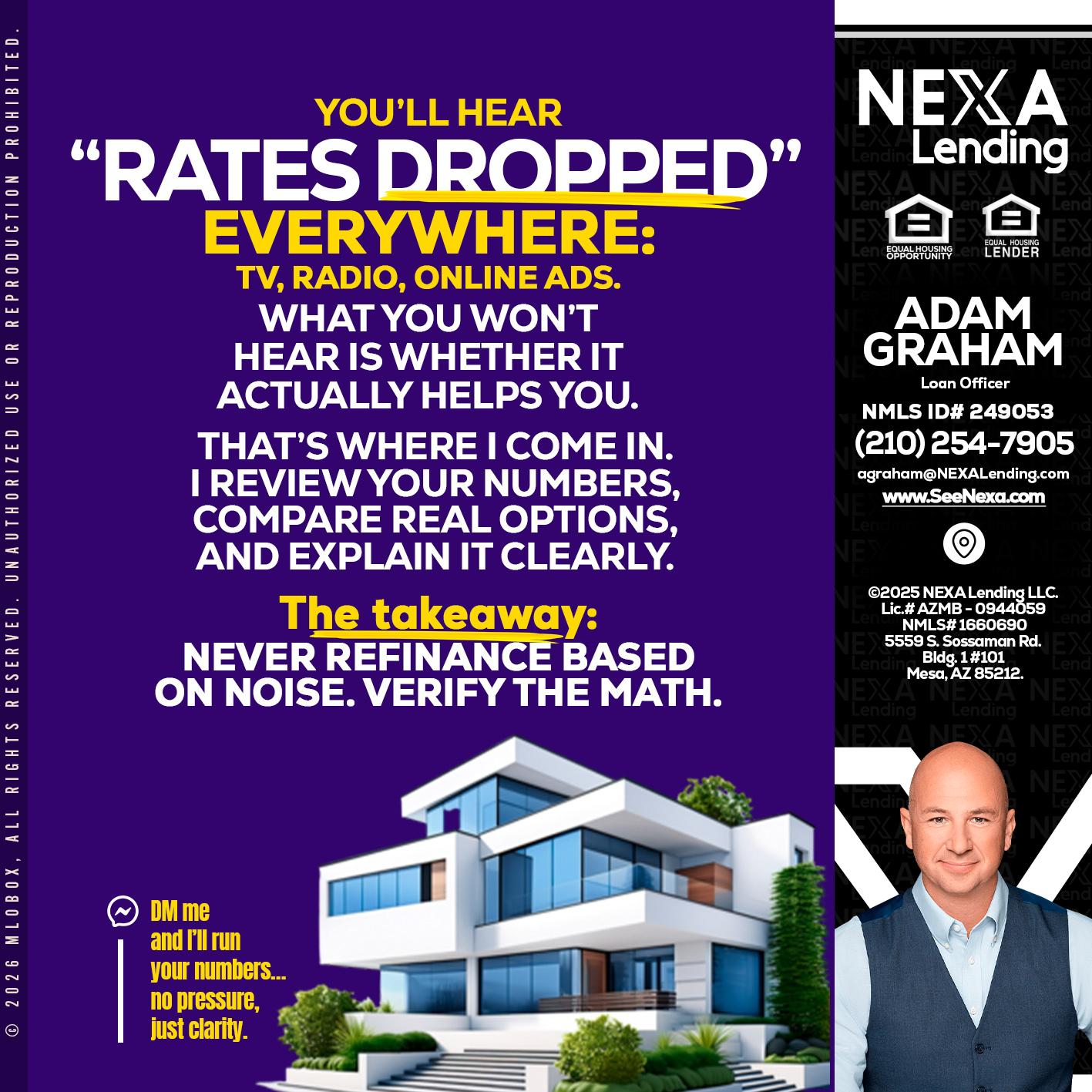 RATES DOPPED - Adam Graham -Mortgage Loan Advisor