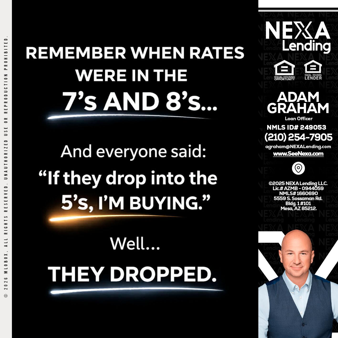 REMEMBER WHEN - Adam Graham -Mortgage Loan Advisor