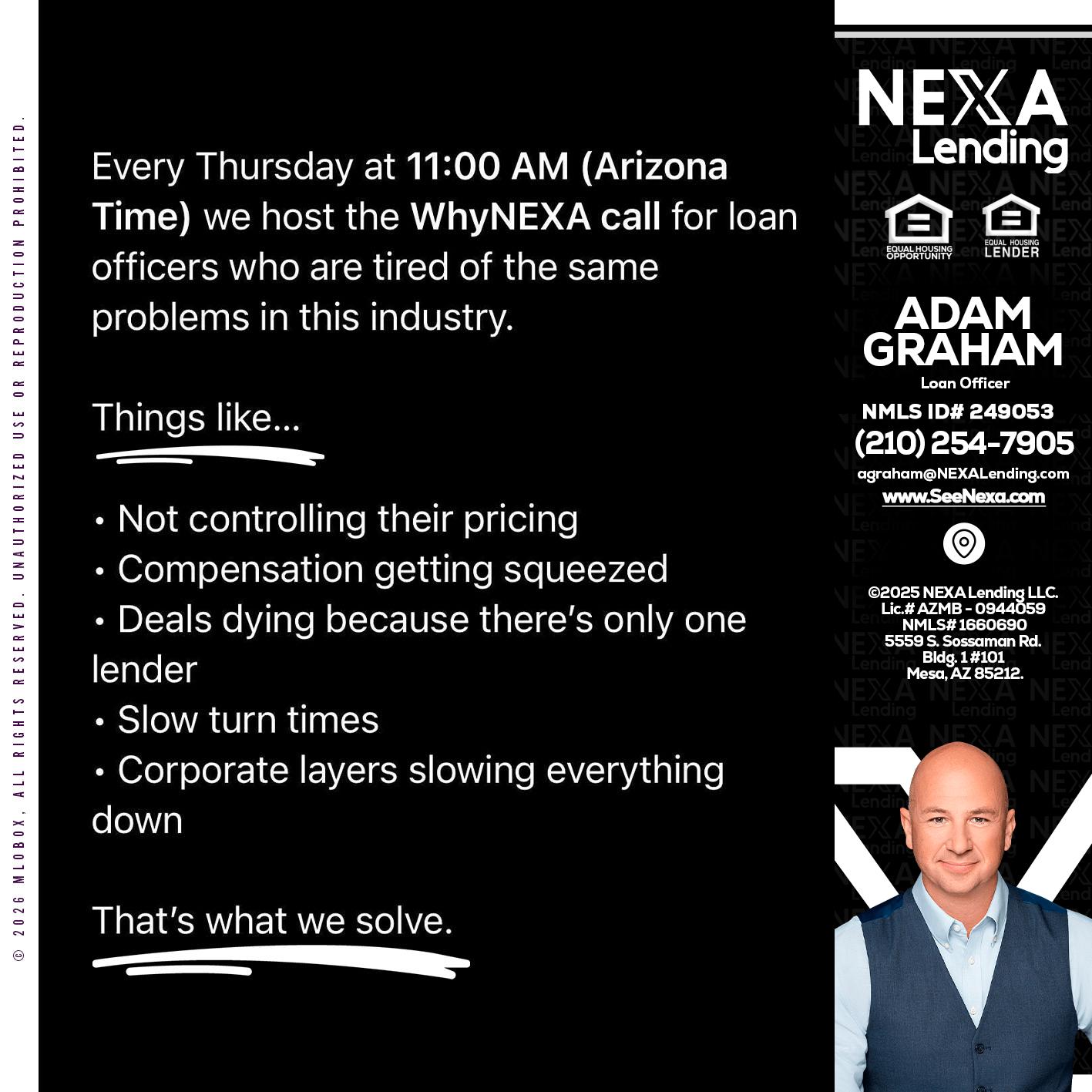 WHY NEXA - Adam Graham -Mortgage Loan Advisor
