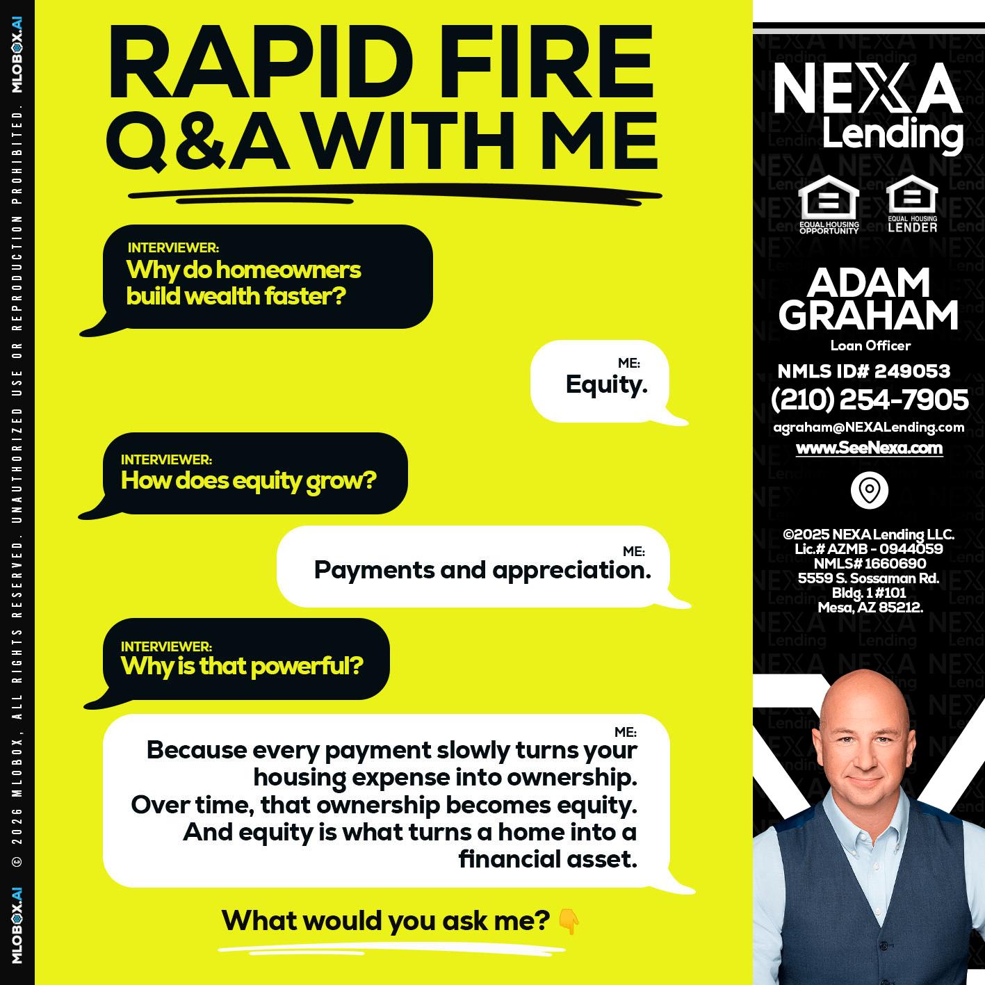 RAPID FIRE Q&A - Adam Graham -Mortgage Loan Advisor