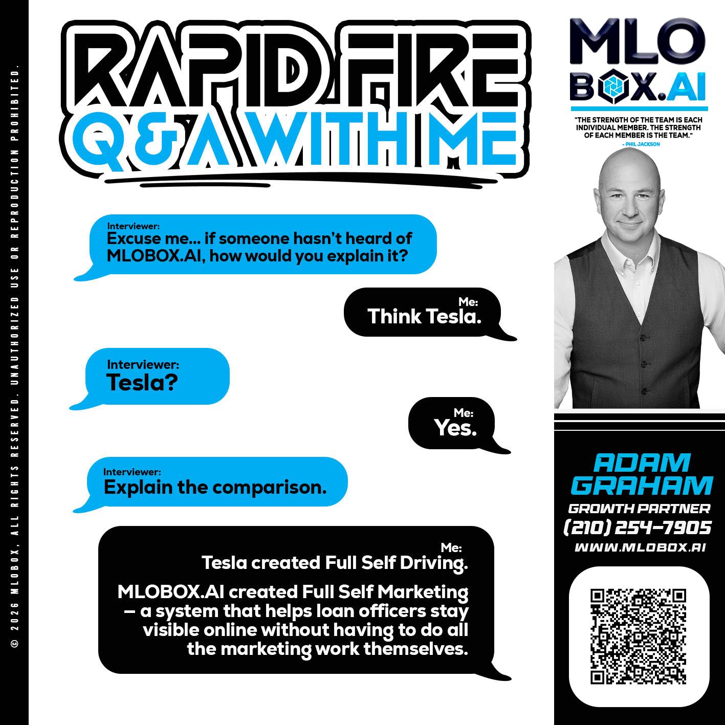 RAPID FIRE Q&A - Adam Graham -Mortgage Loan Advisor