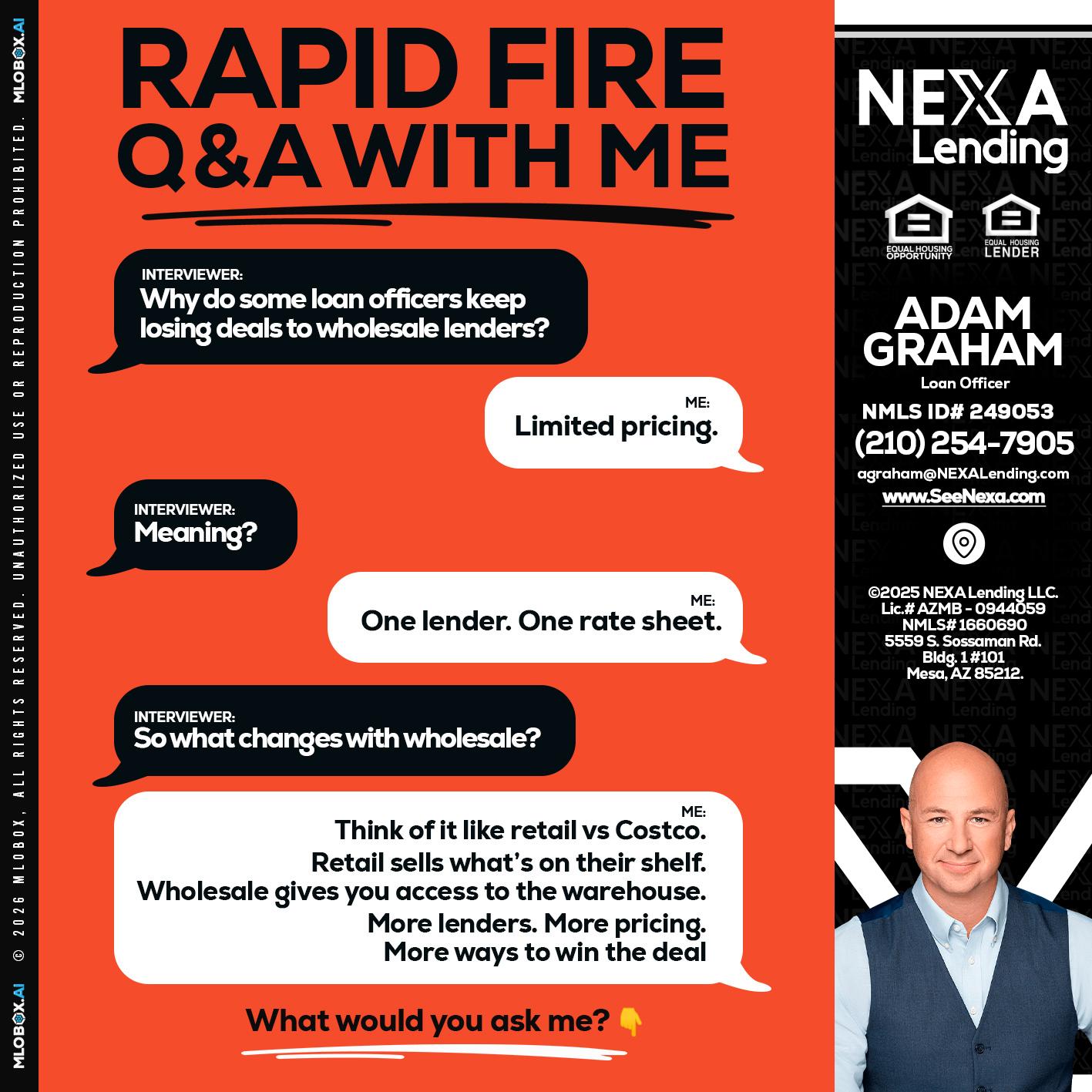 Q&A - Adam Graham -Mortgage Loan Advisor