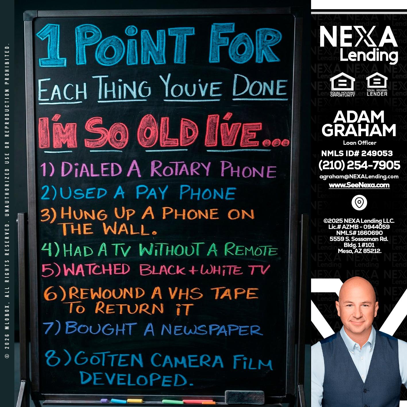 1 point for - Adam Graham -Mortgage Loan Advisor