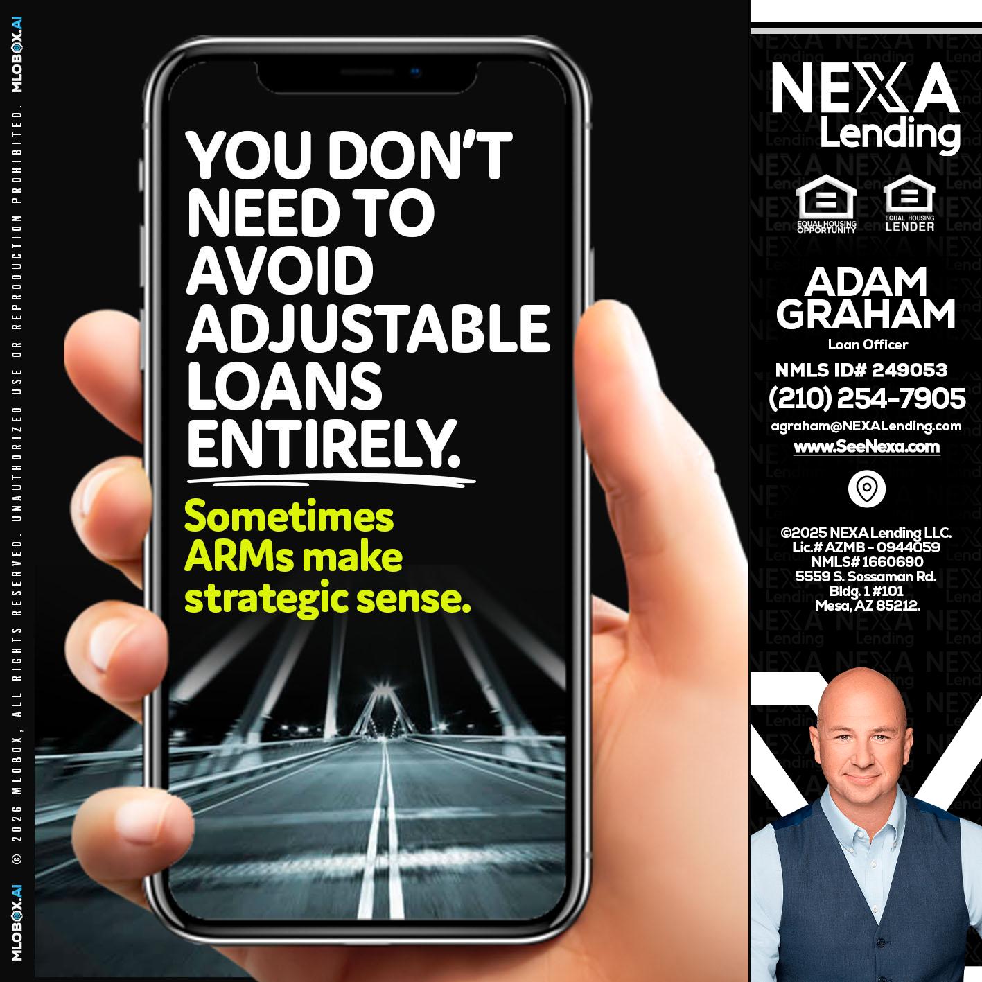 YOU DONT NEED - Adam Graham -Mortgage Loan Advisor