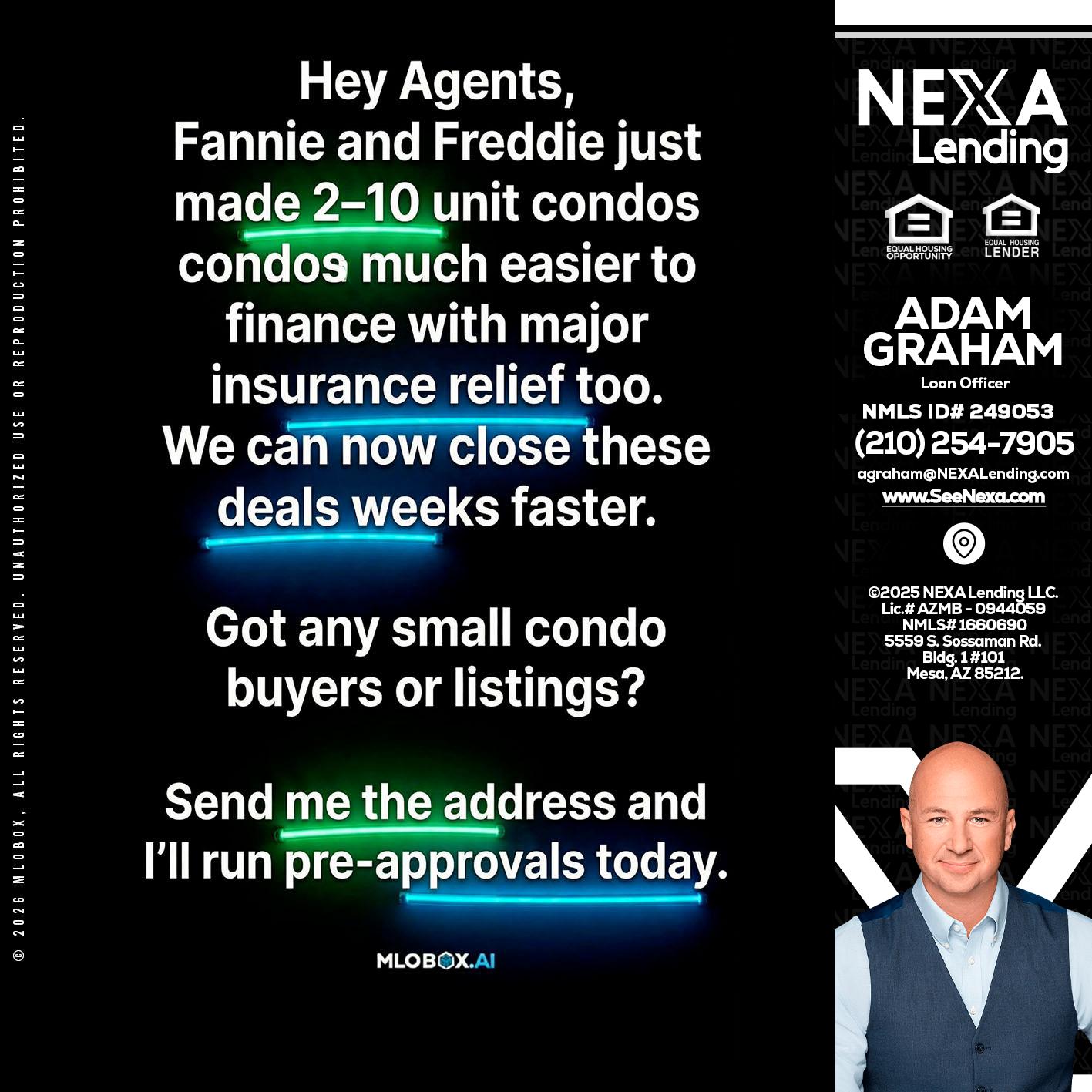HEY AGENTS - Adam Graham -Mortgage Loan Advisor