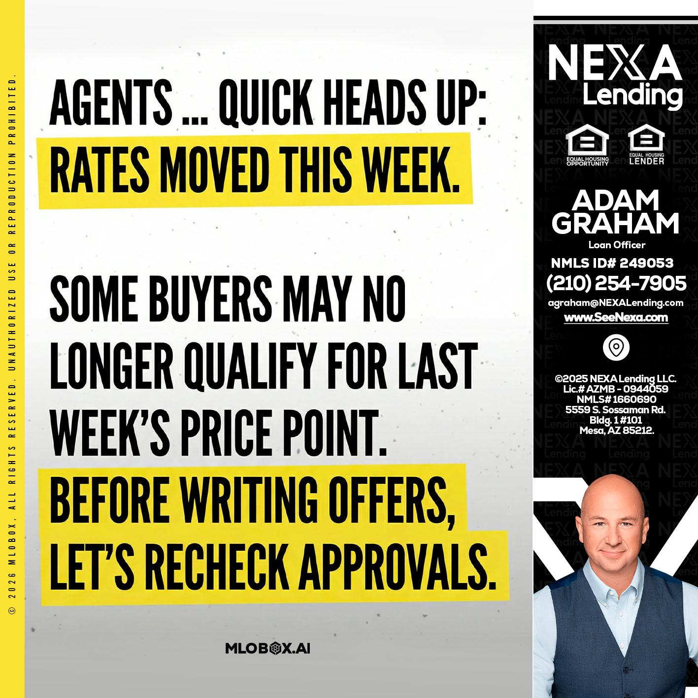 agents quick heads up - Adam Graham -Mortgage Loan Advisor