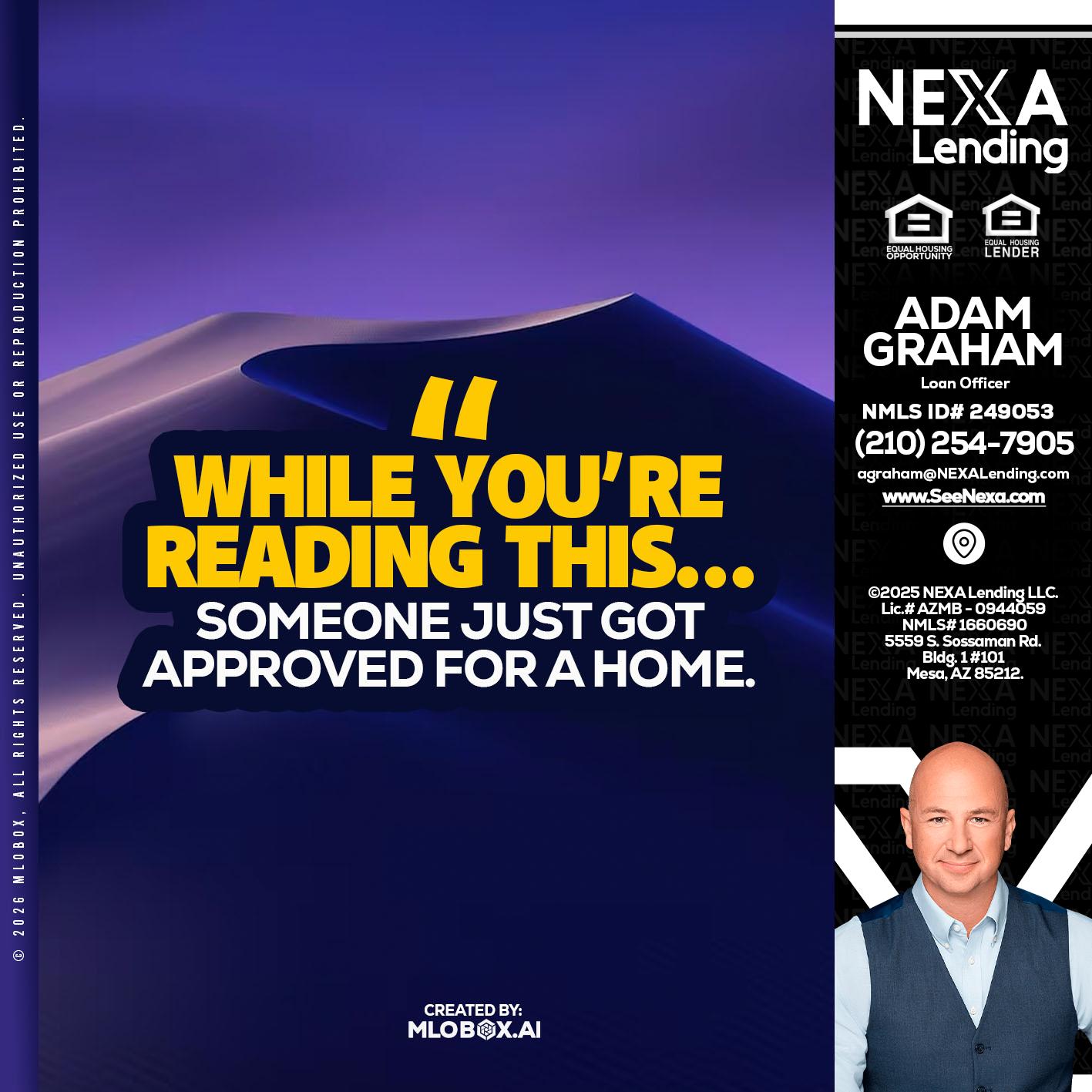 WHILE YOU - Adam Graham -Mortgage Loan Advisor