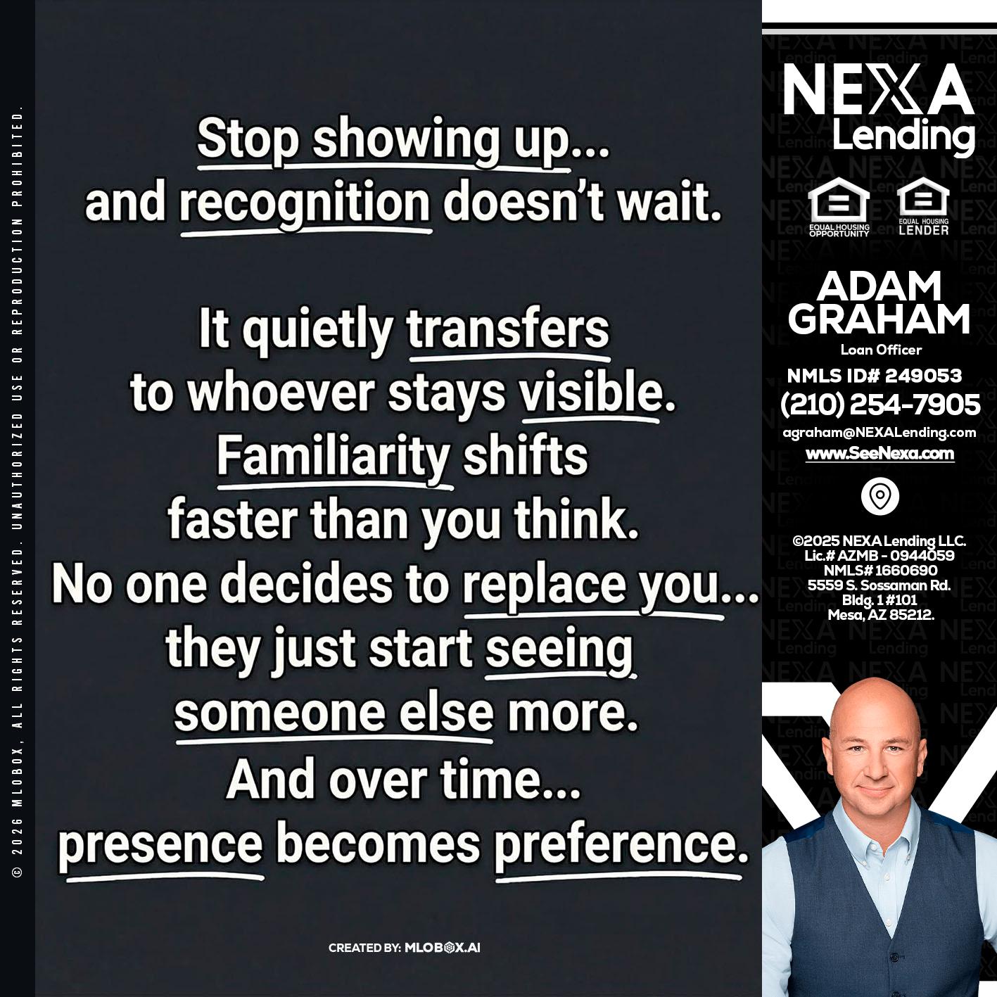 STOP SHOWING - Adam Graham -Mortgage Loan Advisor
