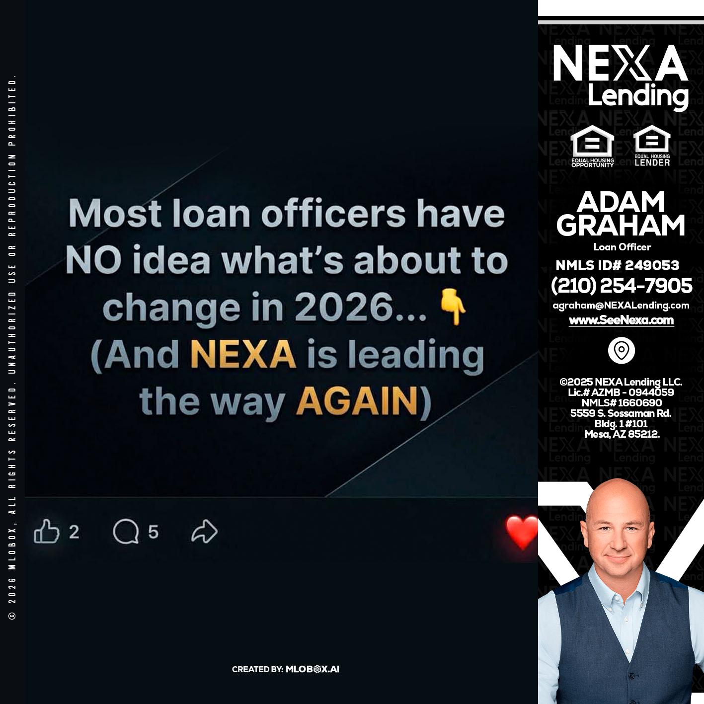 most loan officers - Adam Graham -Mortgage Loan Advisor