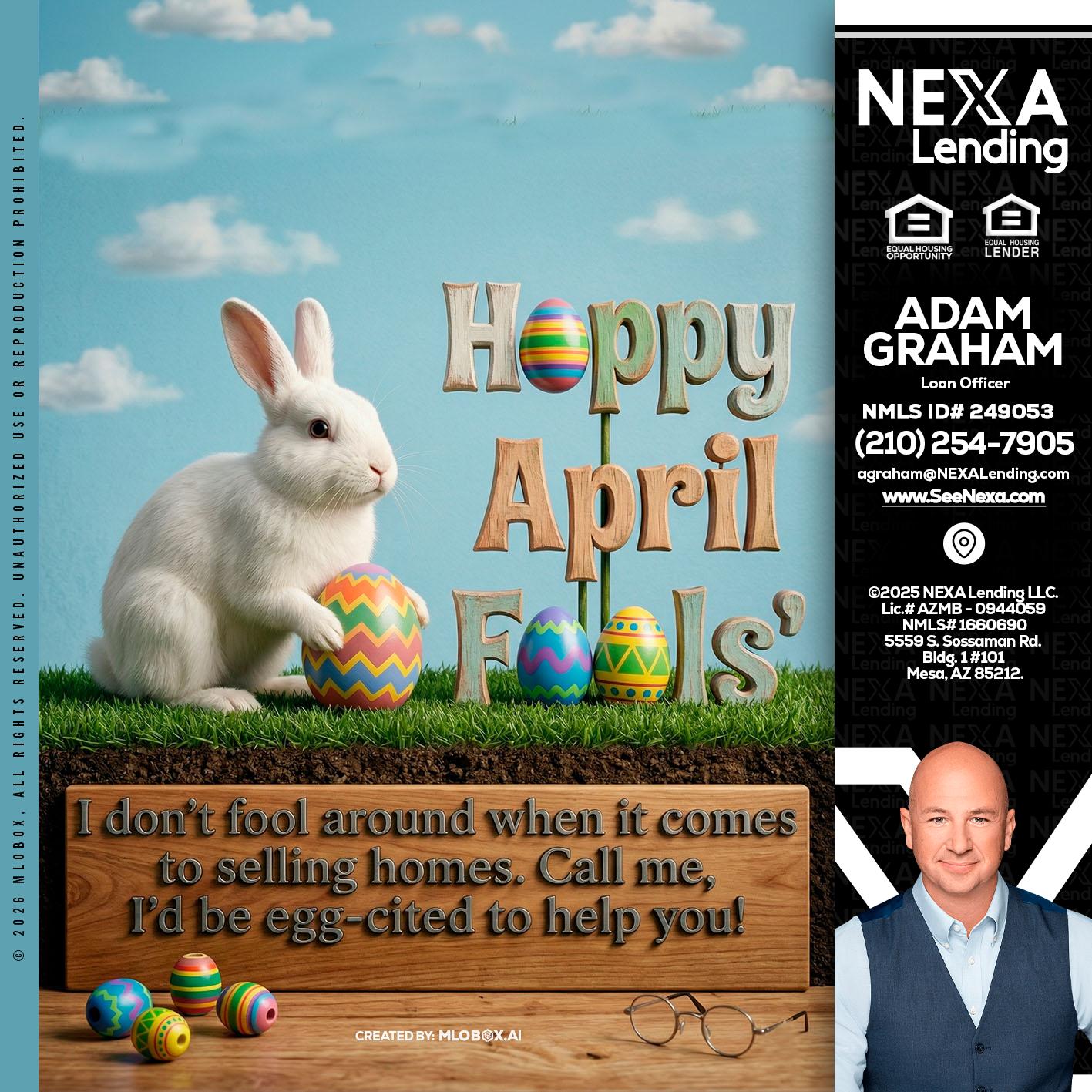 happy april fools - Adam Graham -Mortgage Loan Advisor