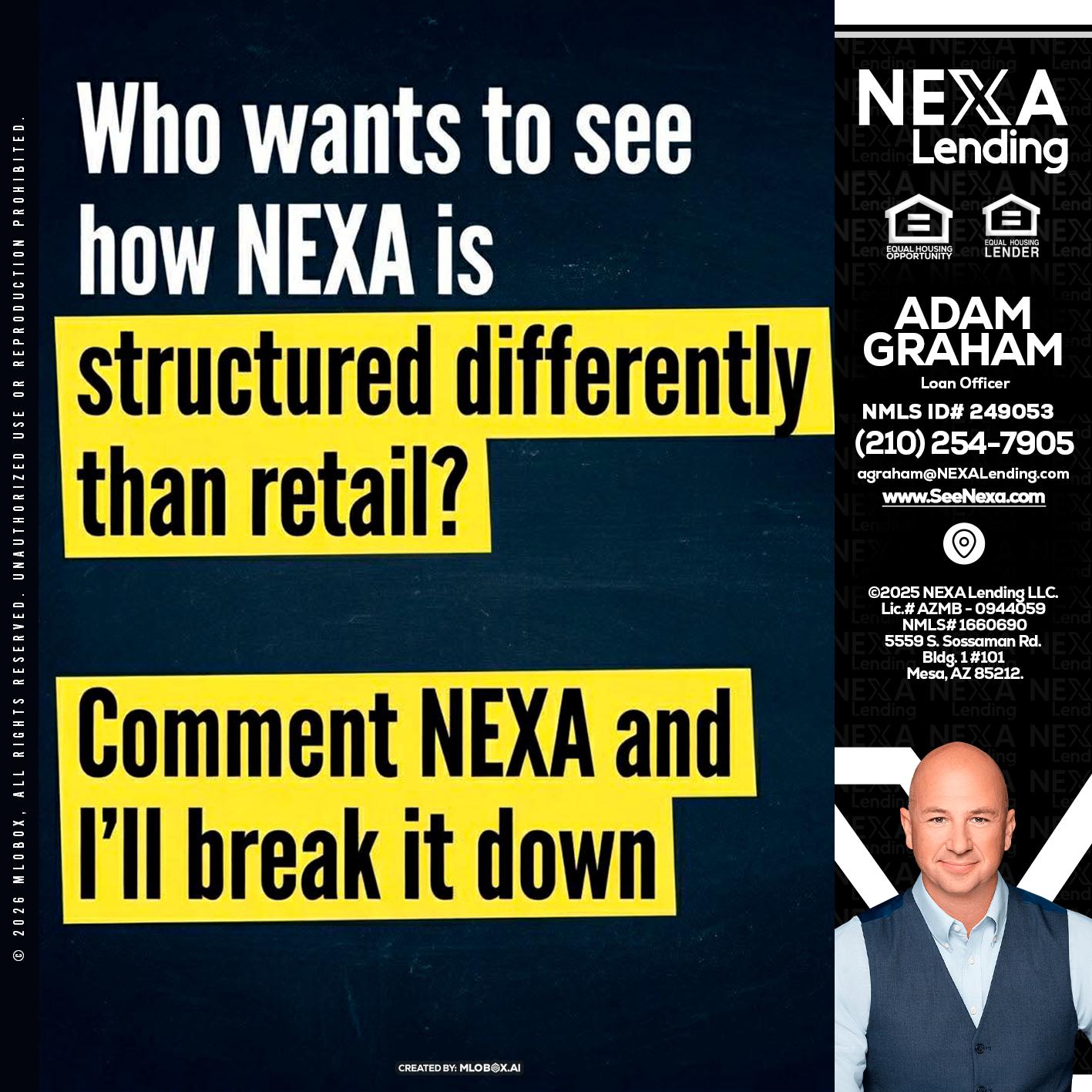 who want to see - Adam Graham -Mortgage Loan Advisor