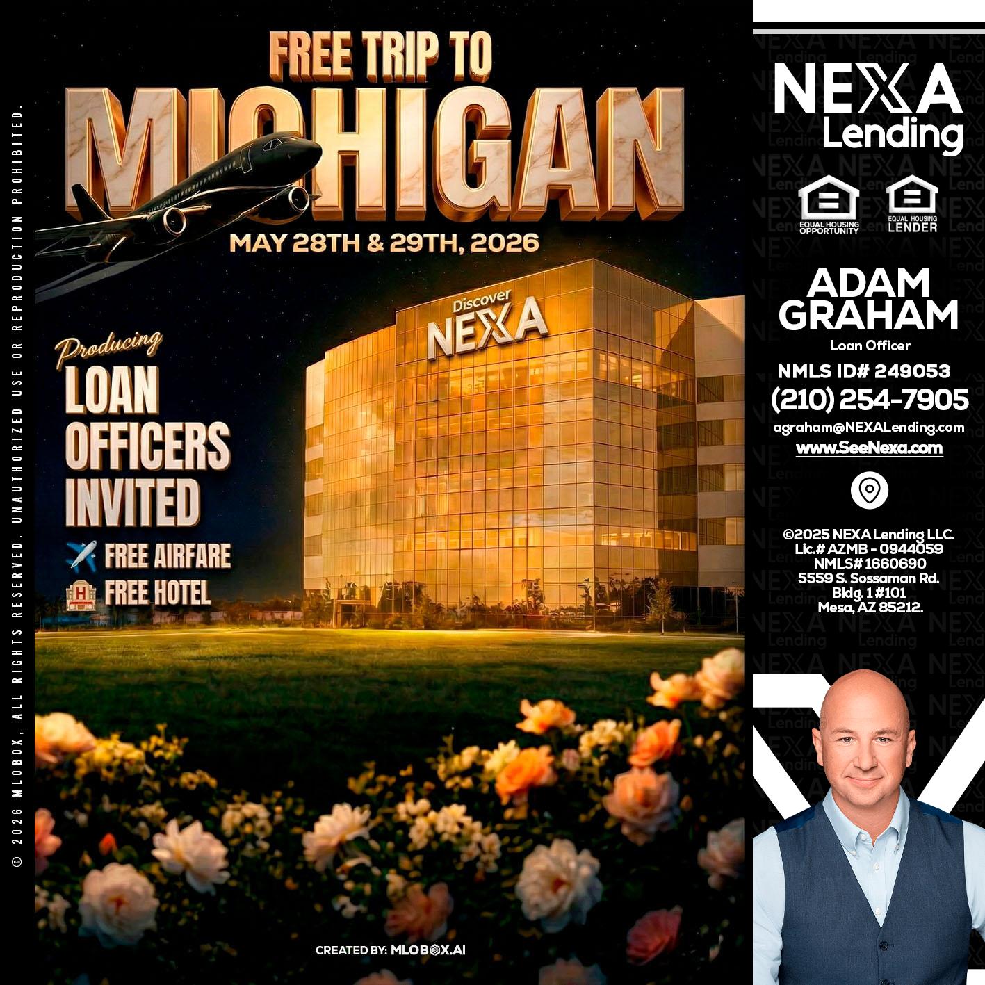 FREE TRIP TO MICHIGAN - Adam Graham -Mortgage Loan Advisor
