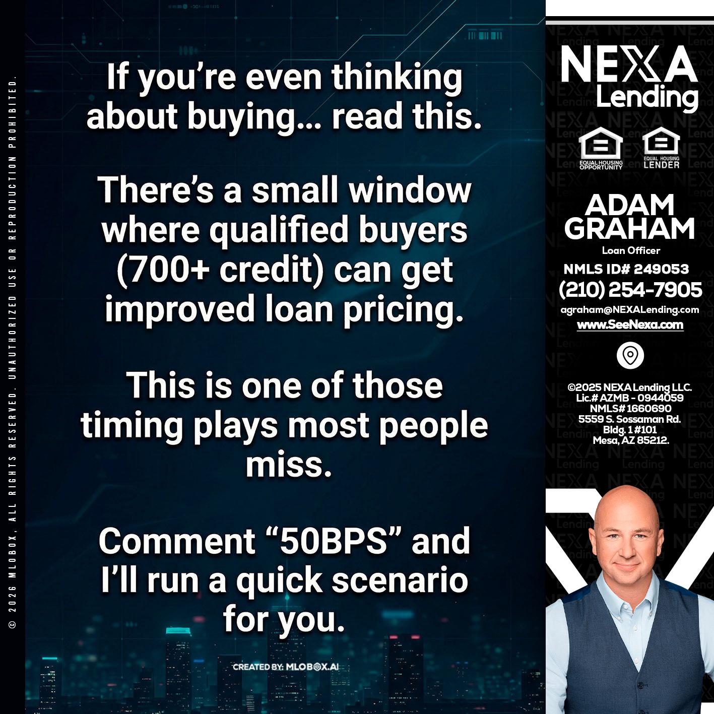 IF YOU EVER - Adam Graham -Mortgage Loan Advisor