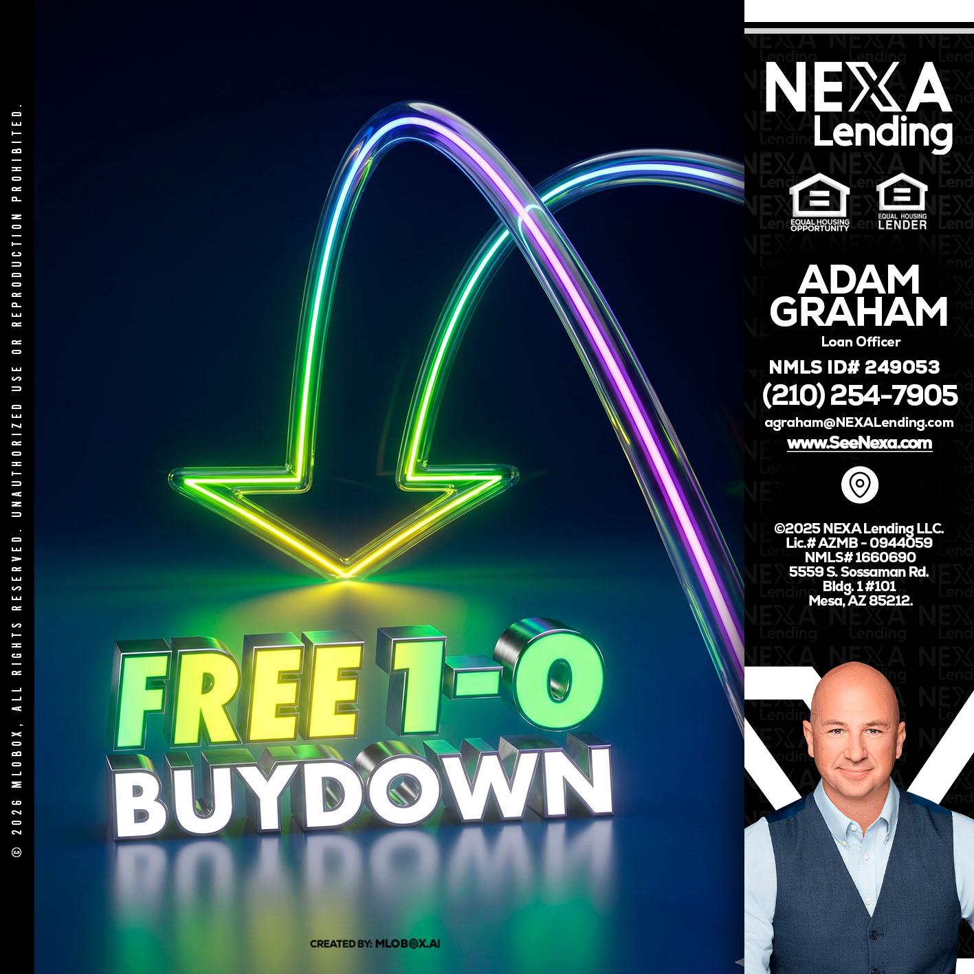 FREE 1-0 BUYDOWN - Adam Graham -Mortgage Loan Advisor
