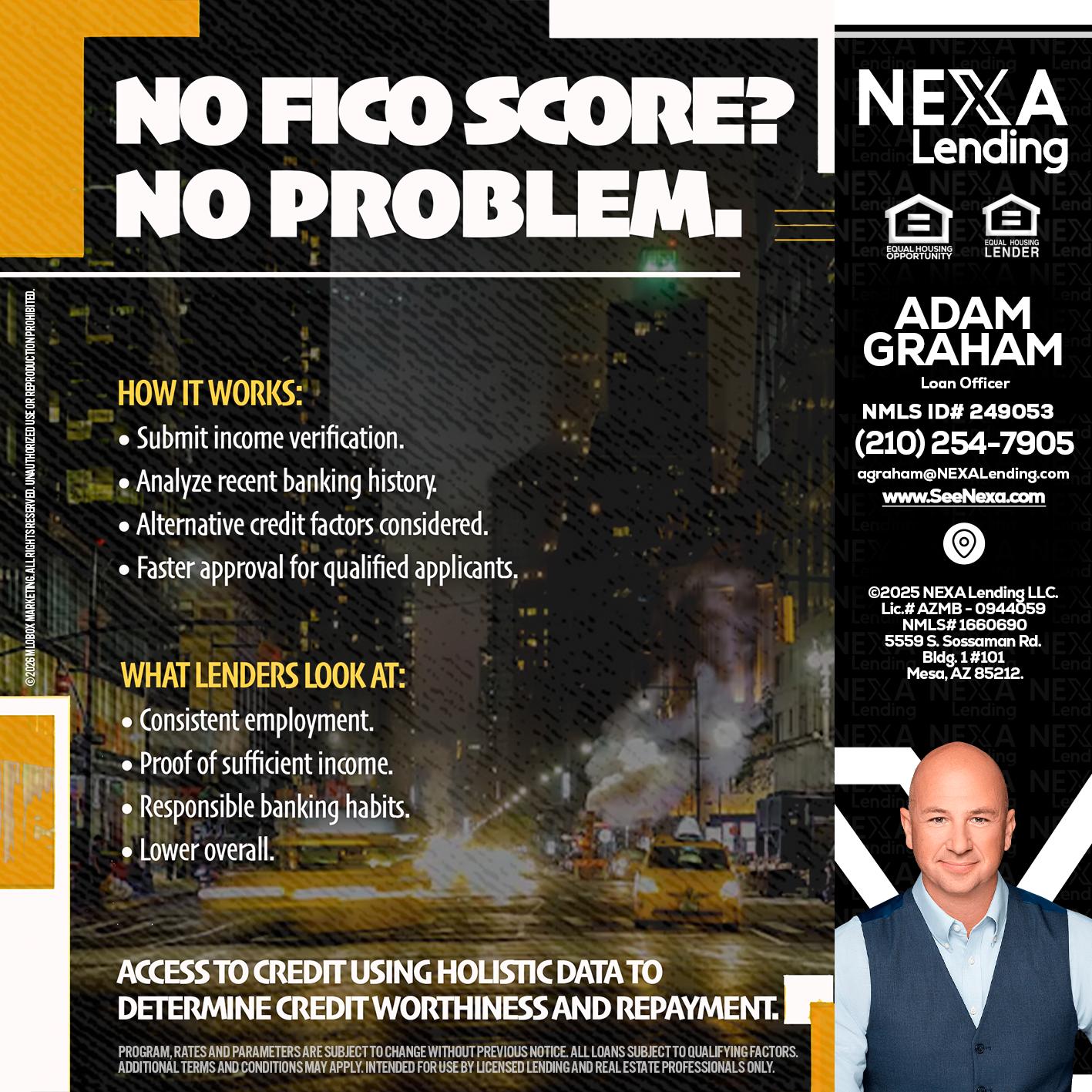 NO FICO SCORE? - Adam Graham -Mortgage Loan Advisor
