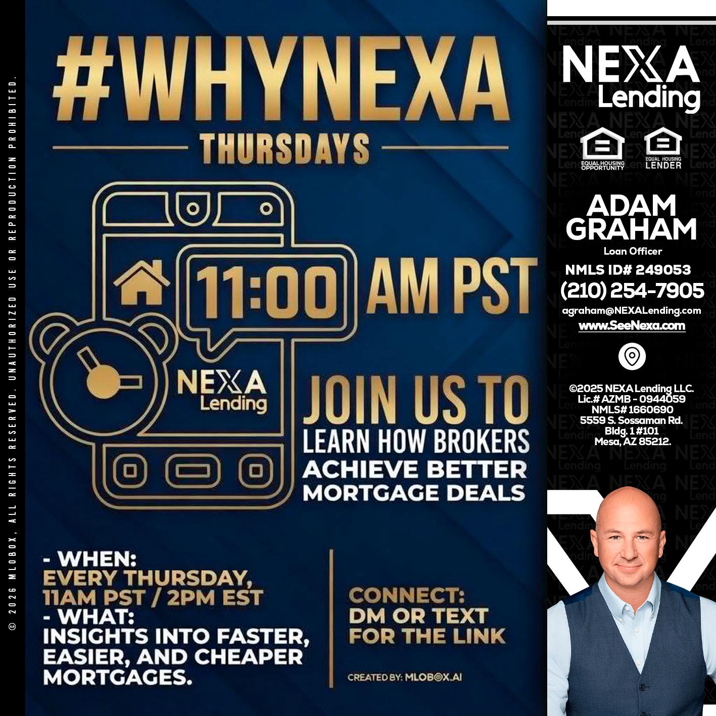 WHY NEXA THURDAYS - Adam Graham -Mortgage Loan Advisor
