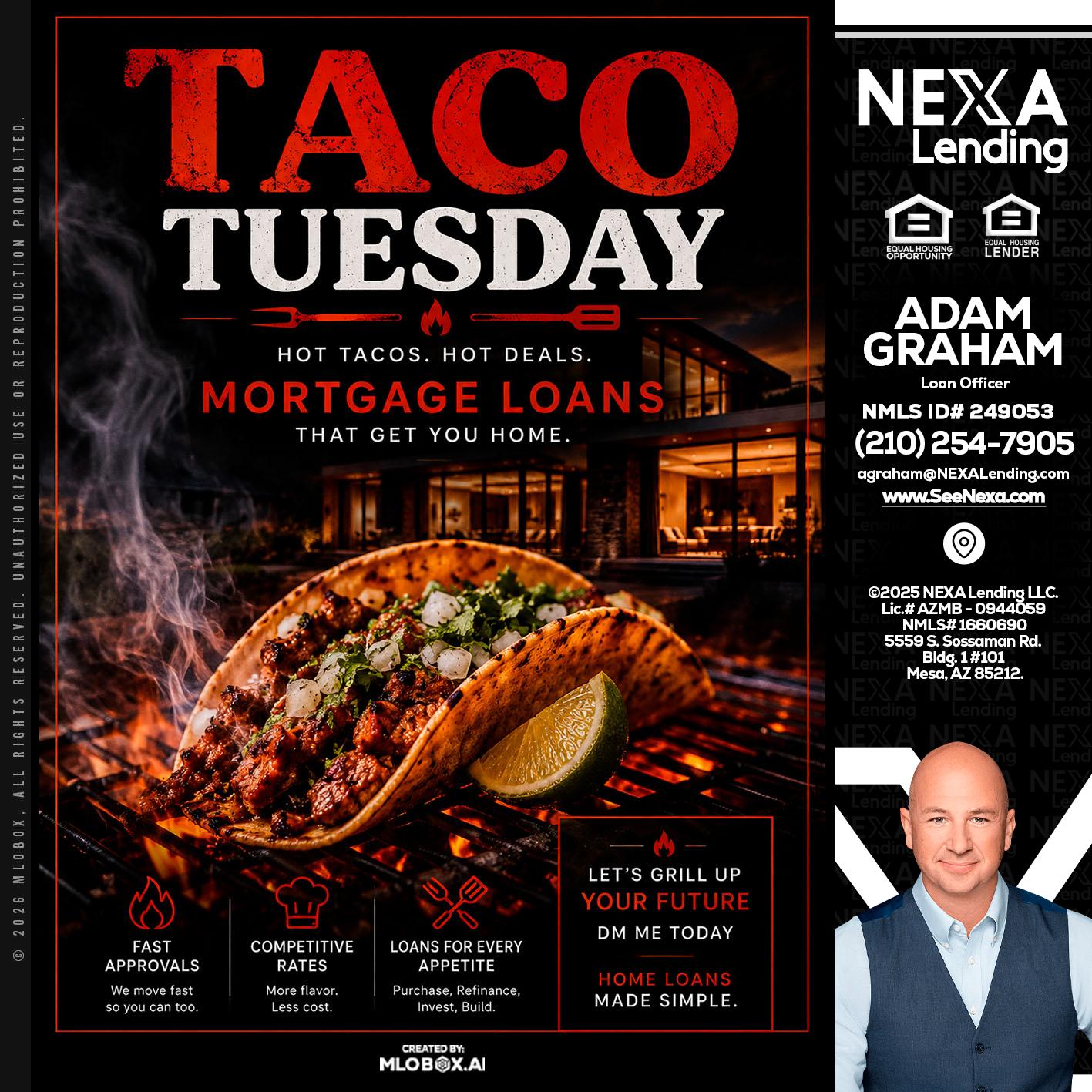 TACO TUESDAY - Adam Graham -Mortgage Loan Advisor