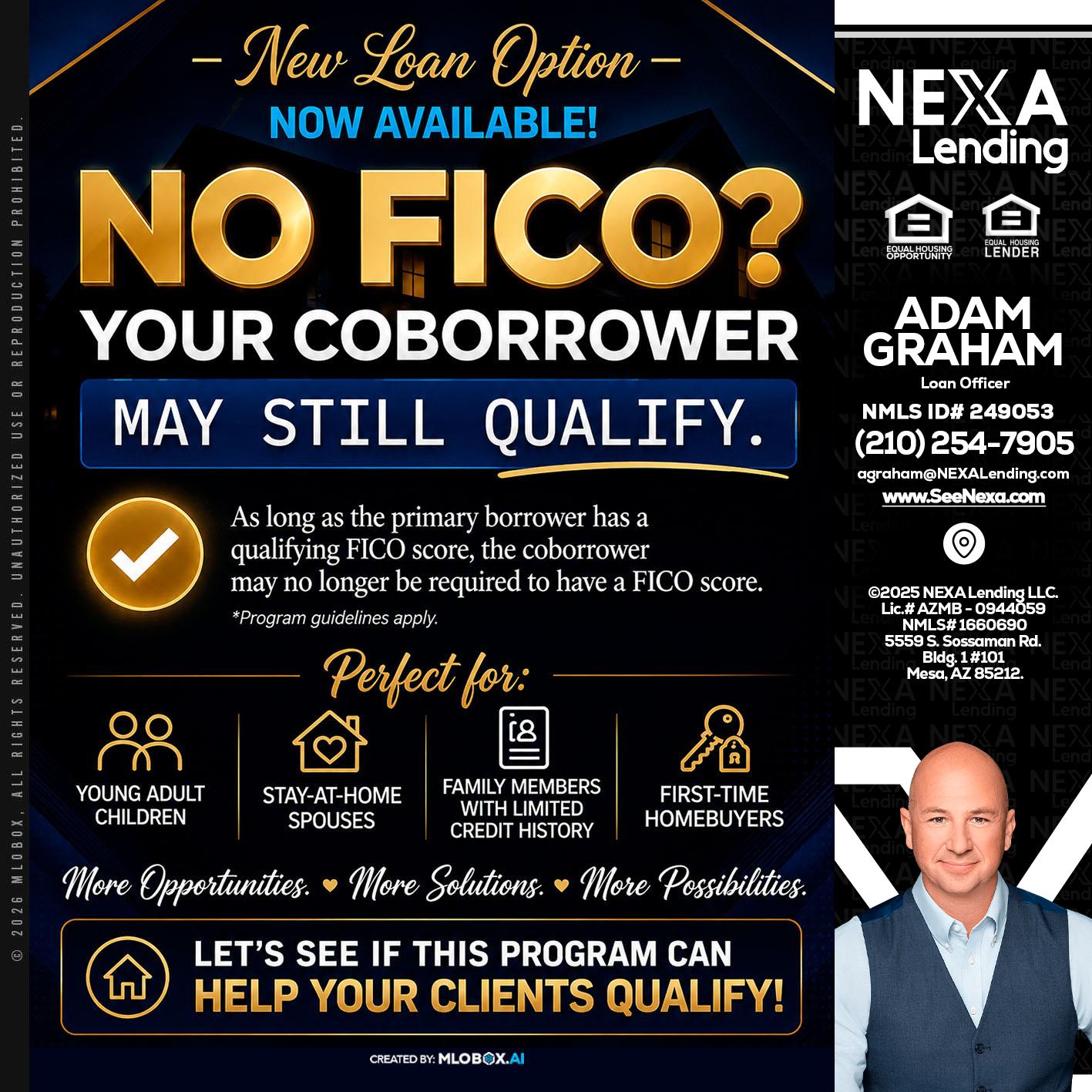 NO FICO - Adam Graham -Mortgage Loan Advisor