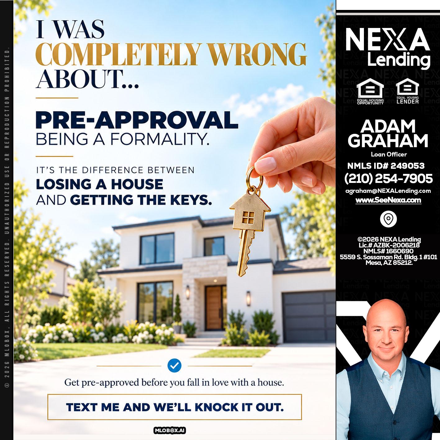 I WAS COMPLETALLY WRONG - Adam Graham -Mortgage Loan Advisor