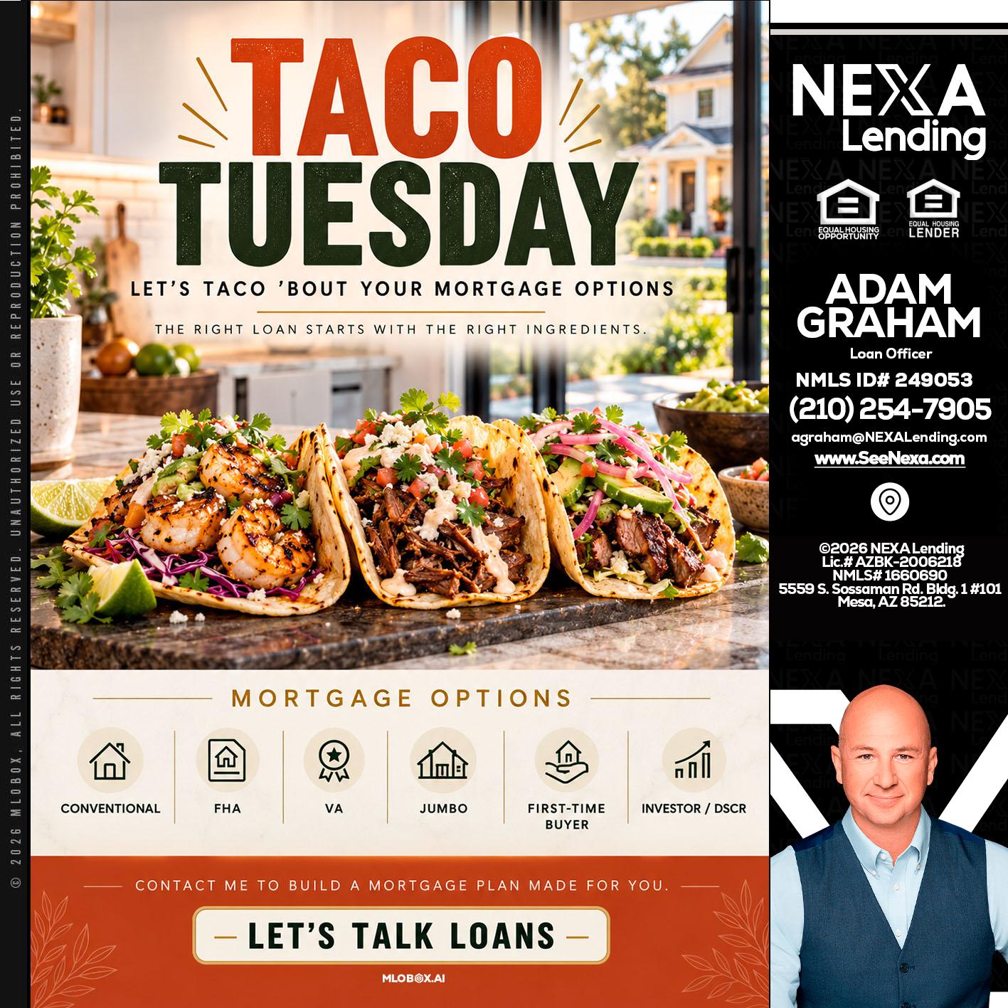 taco Tuesday - Adam Graham -Mortgage Loan Advisor