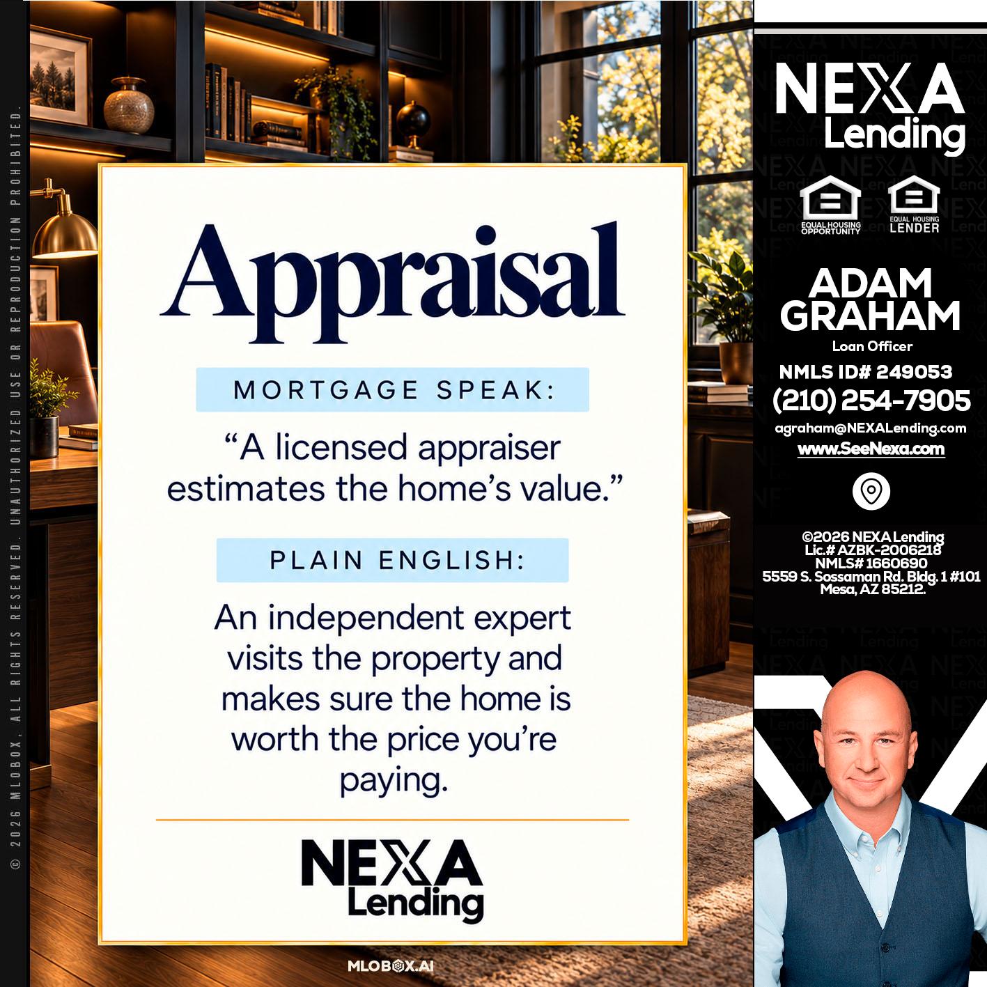 appraisal - Adam Graham -Mortgage Loan Advisor