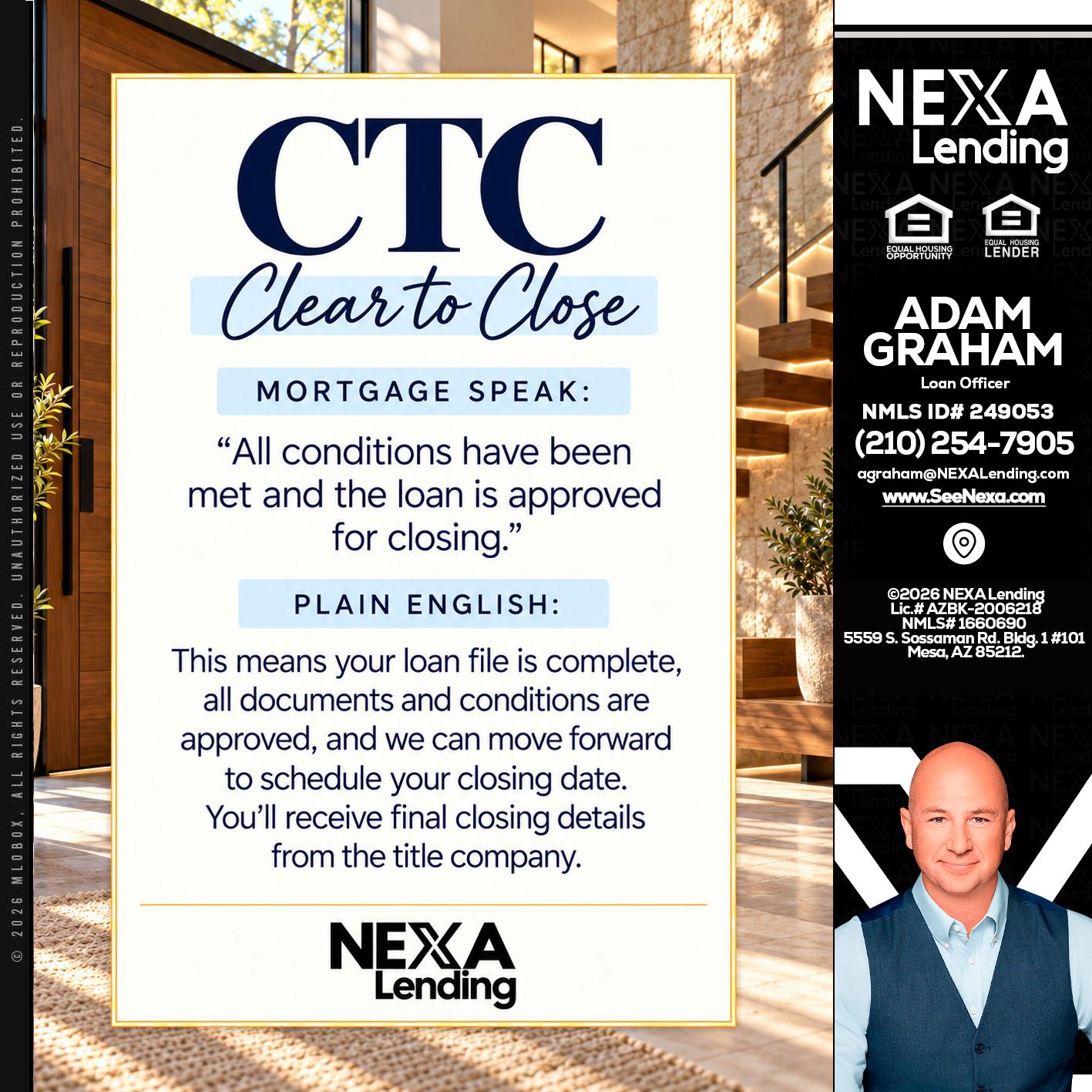 CLEAR TO CLOSE - Adam Graham -Mortgage Loan Advisor