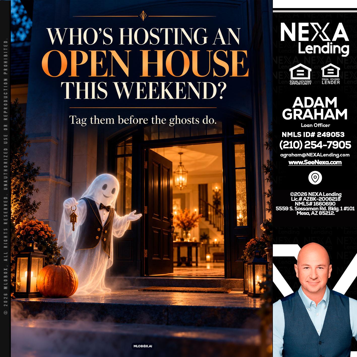 WHO IS HOSTING? - Adam Graham -Mortgage Loan Advisor